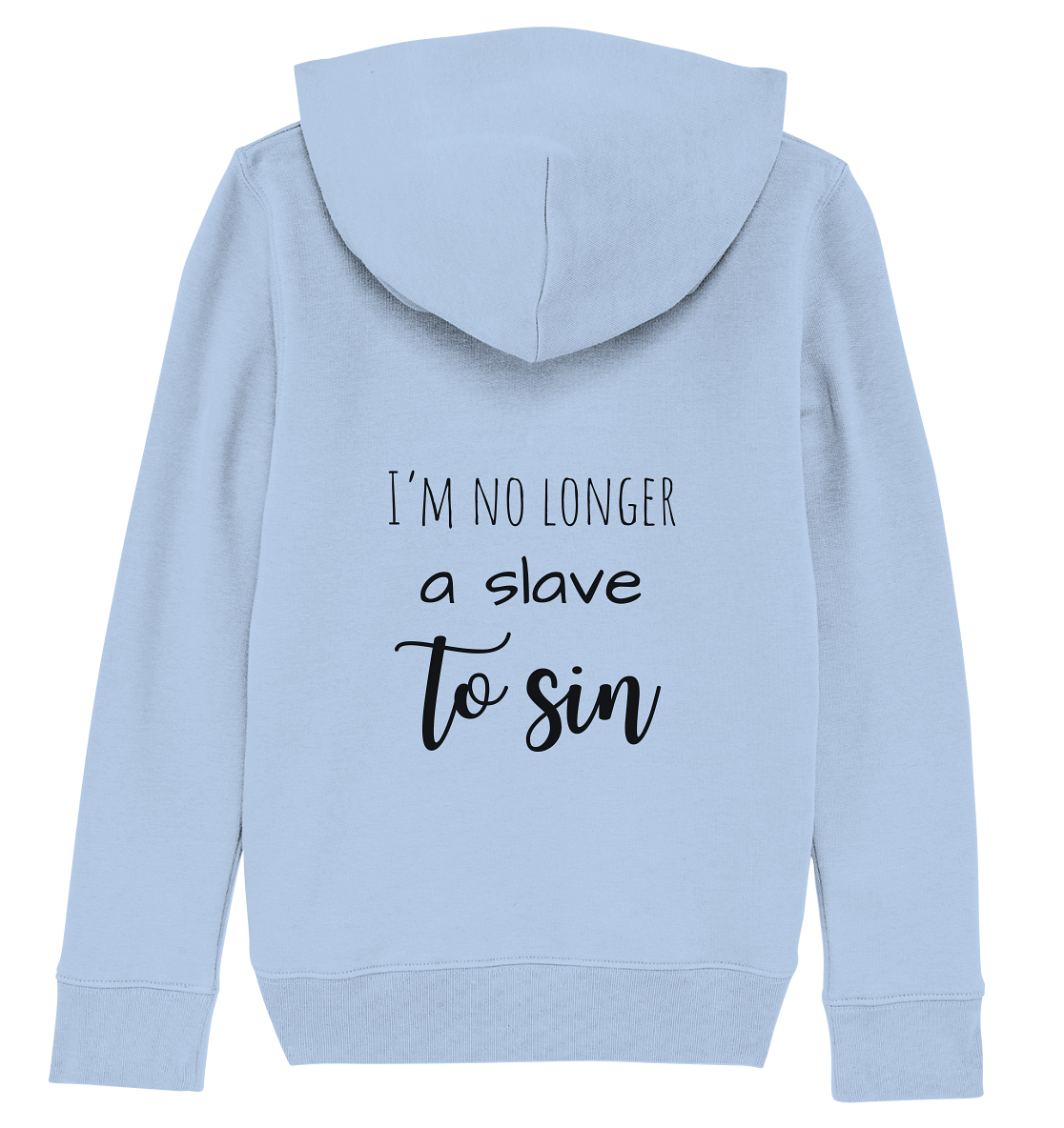 I´m no longer a slave to sin - Kids Organic Hoodie - wertvoll und geliebt