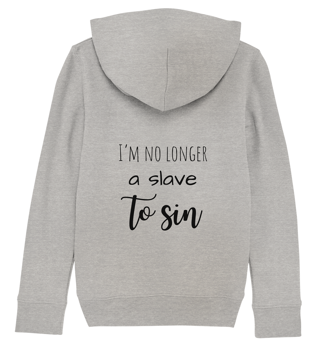 I´m no longer a slave to sin - Kids Organic Hoodie - wertvoll und geliebt