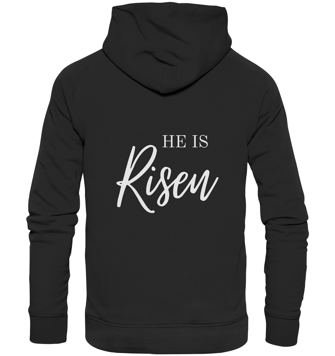 He is risen - Organic Basic Hoodie - wertvoll und geliebt