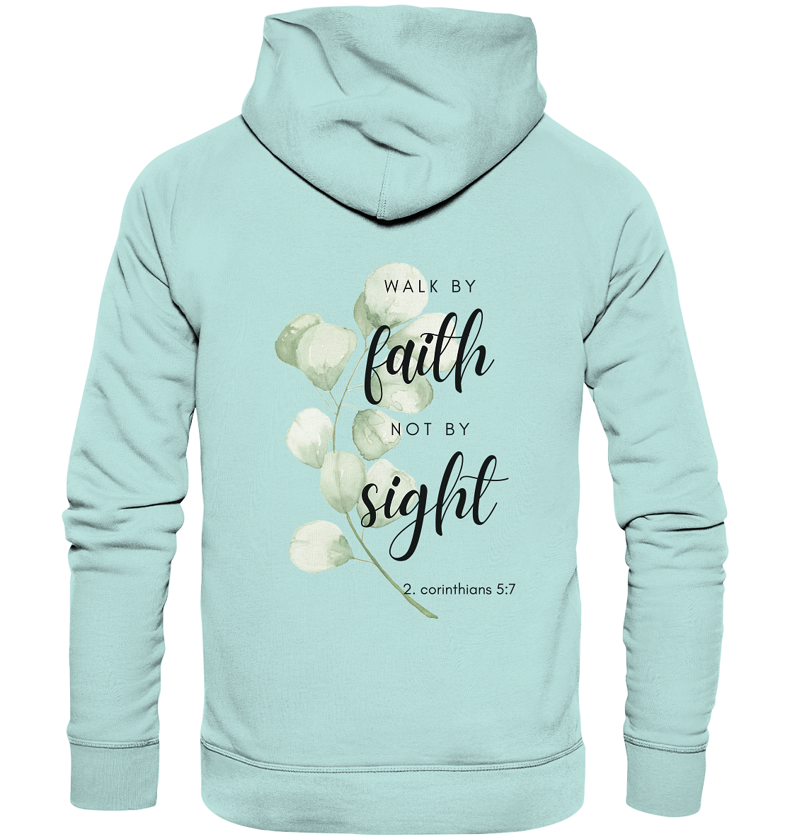 Walk by faith - Organic Basic Hoodie - wertvoll und geliebt