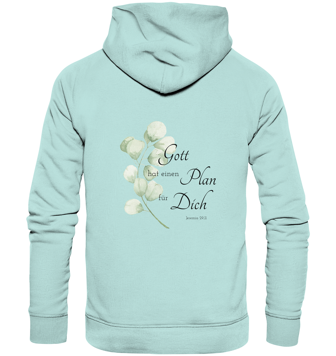 Gott hat einen Plan für Dich - Organic Basic Hoodie - wertvoll und geliebt