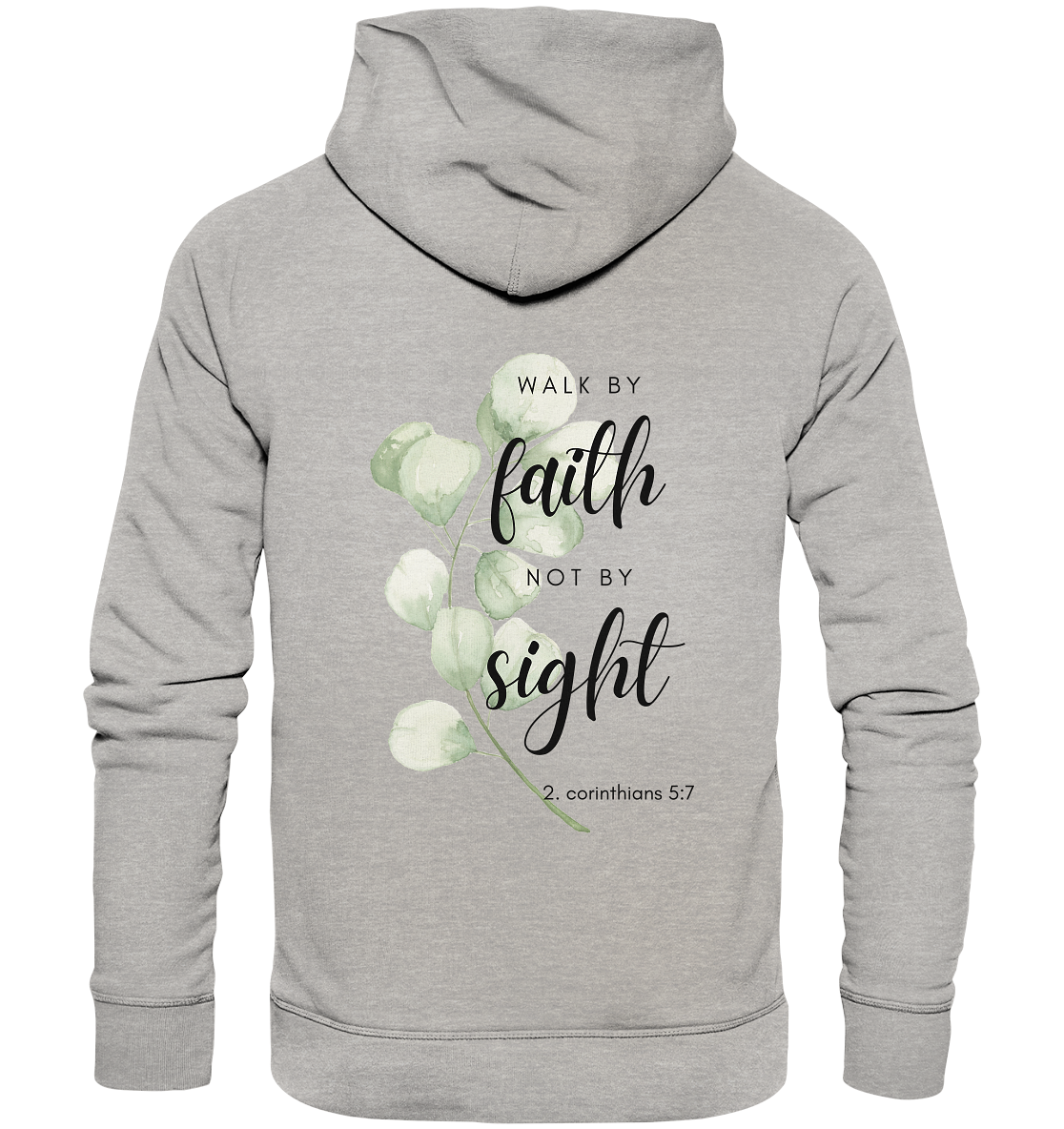 Walk by faith - Organic Basic Hoodie - wertvoll und geliebt