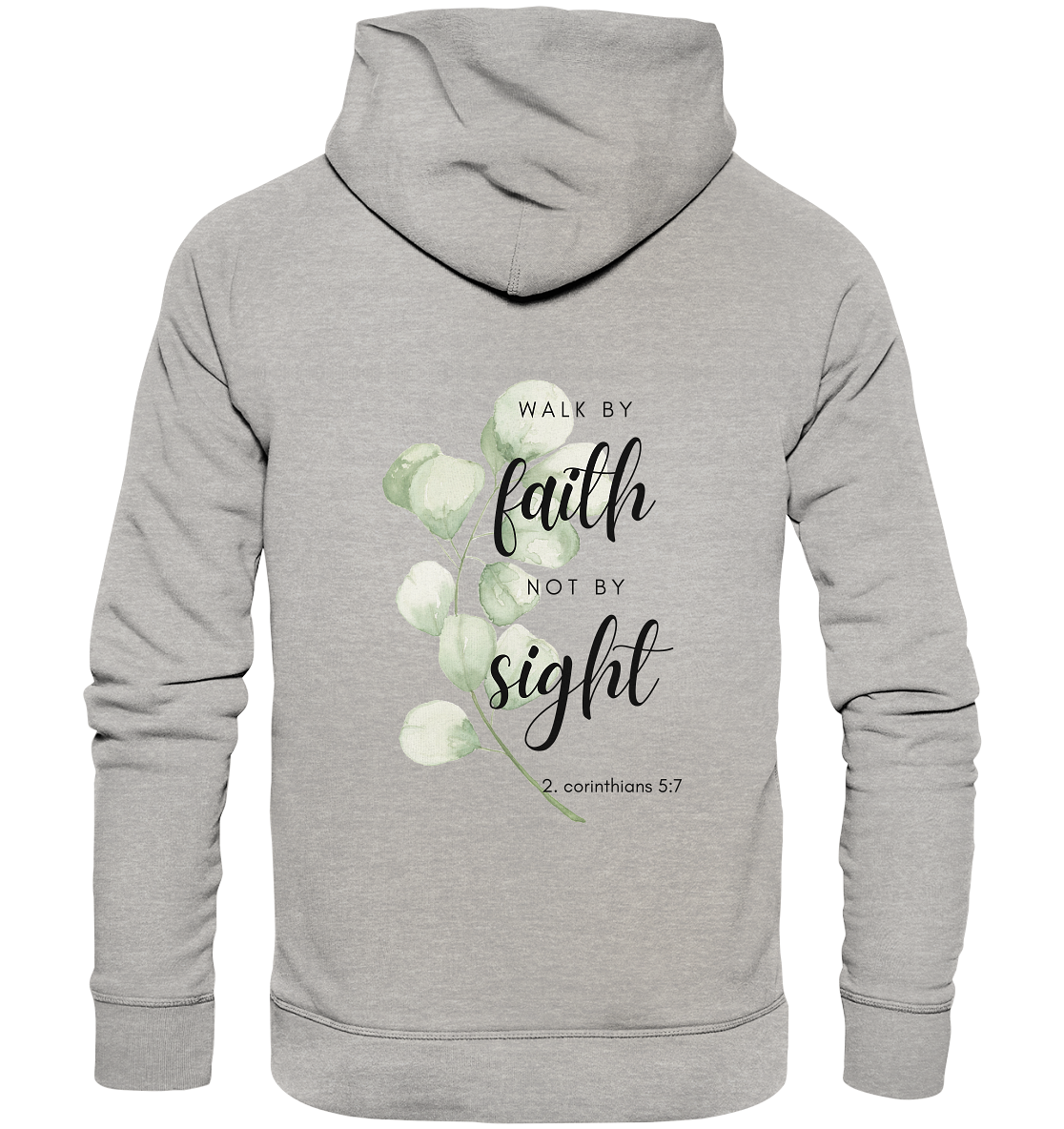 Walk by faith - Organic Basic Hoodie - wertvoll und geliebt