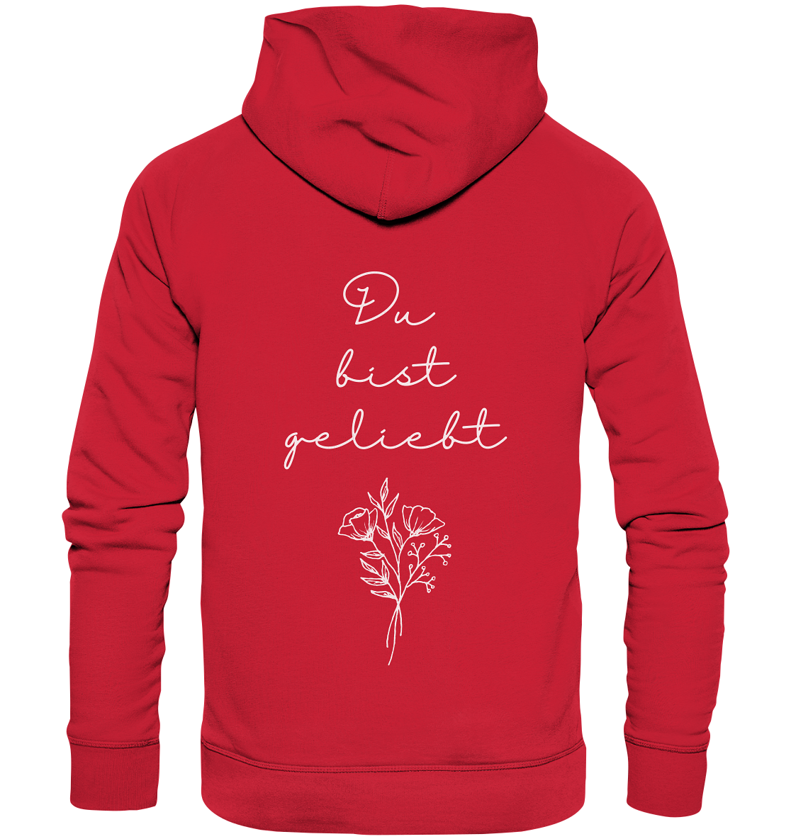 Du bist geliebt - Organic Basic Hoodie - wertvoll und geliebt