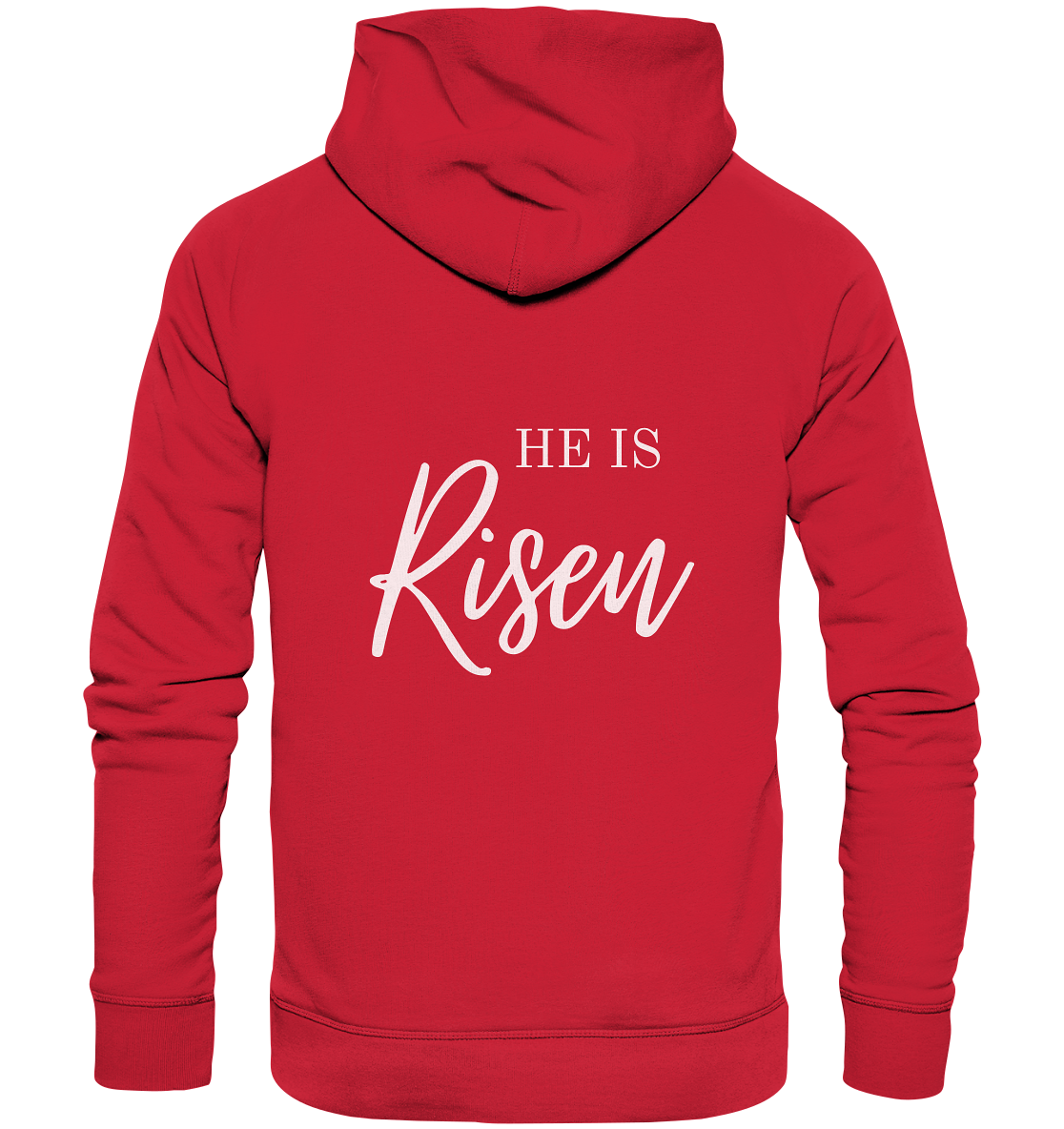 He is risen - Organic Basic Hoodie - wertvoll und geliebt