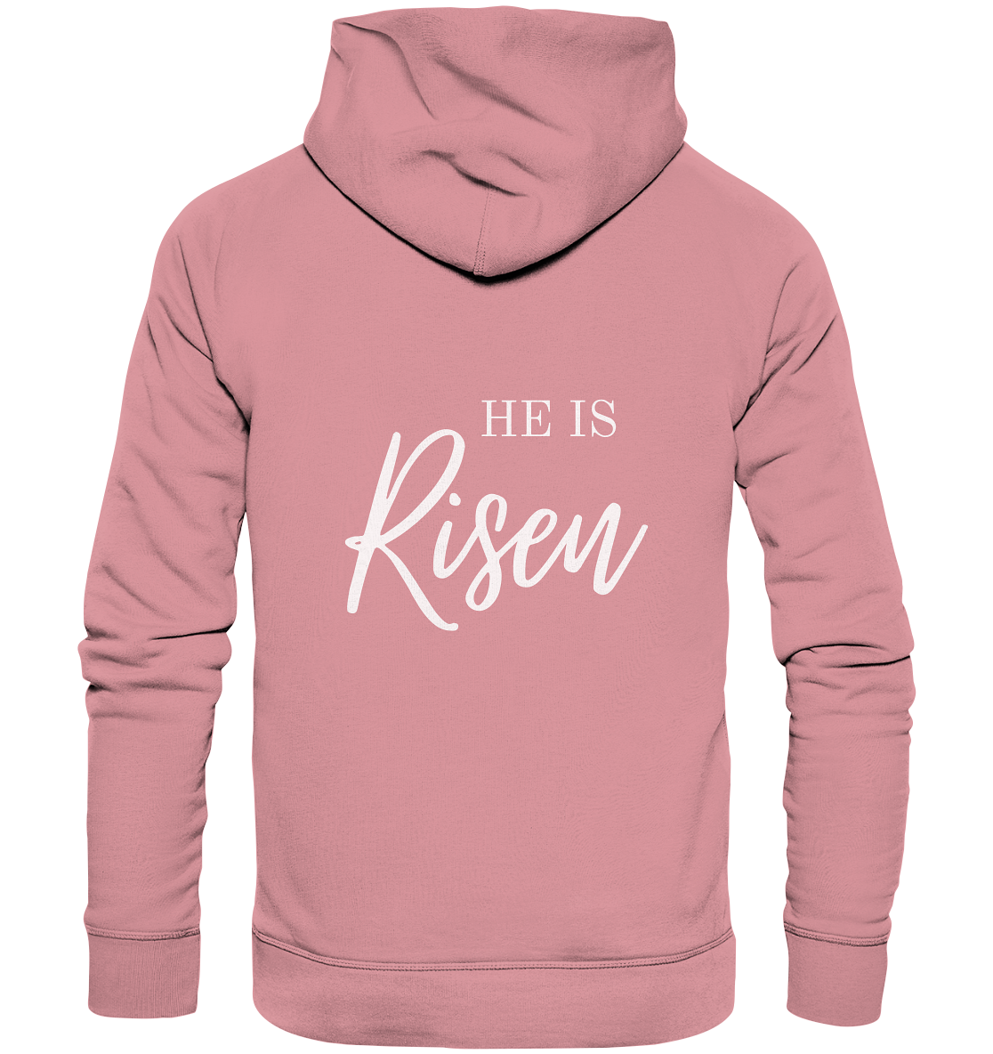 He is risen - Organic Basic Hoodie - wertvoll und geliebt