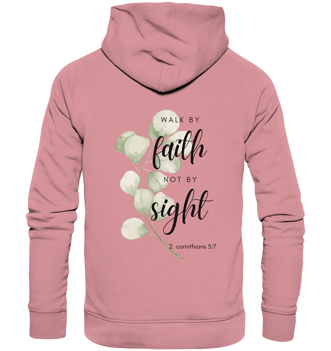 Walk by faith - Organic Basic Hoodie - wertvoll und geliebt