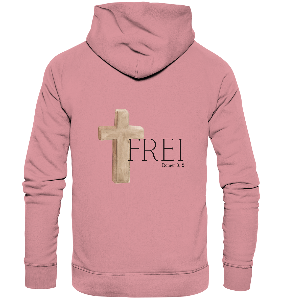 Frei - Organic Basic Hoodie - wertvoll und geliebt
