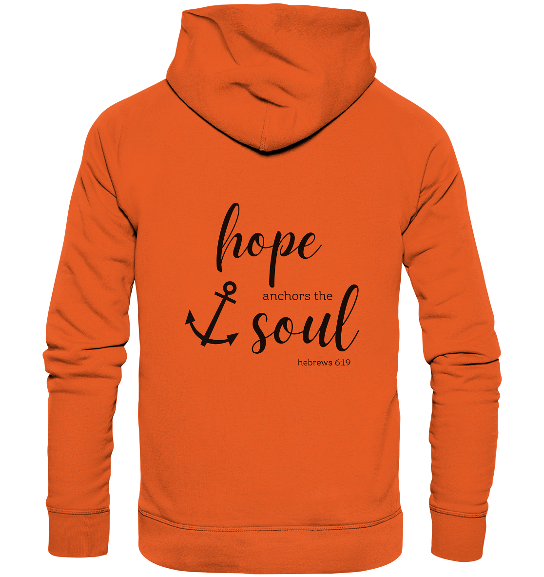 hope anchors the soul - Organic Basic Hoodie - wertvoll und geliebt