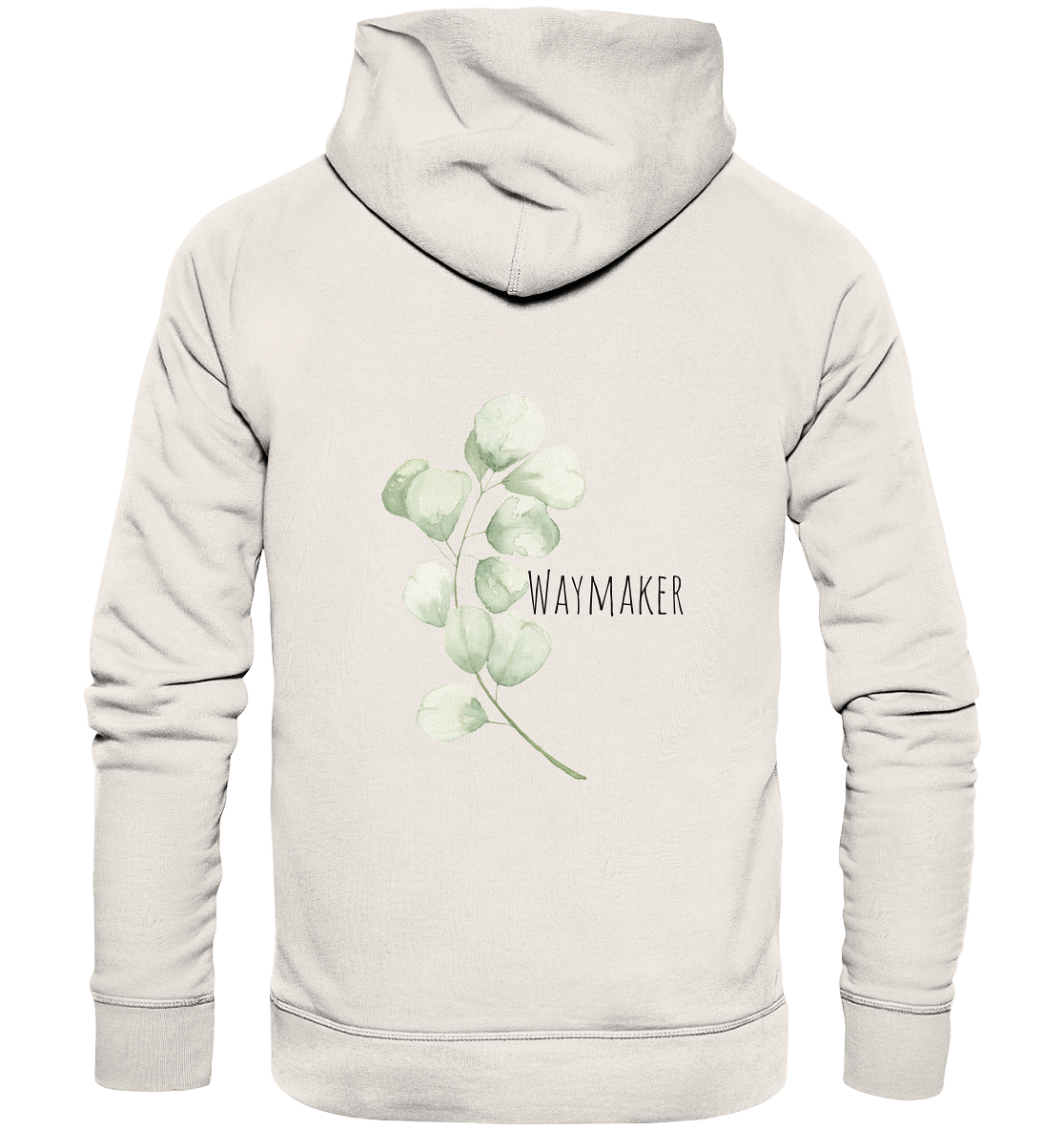 Waymaker - Organic Basic Hoodie - wertvoll und geliebt