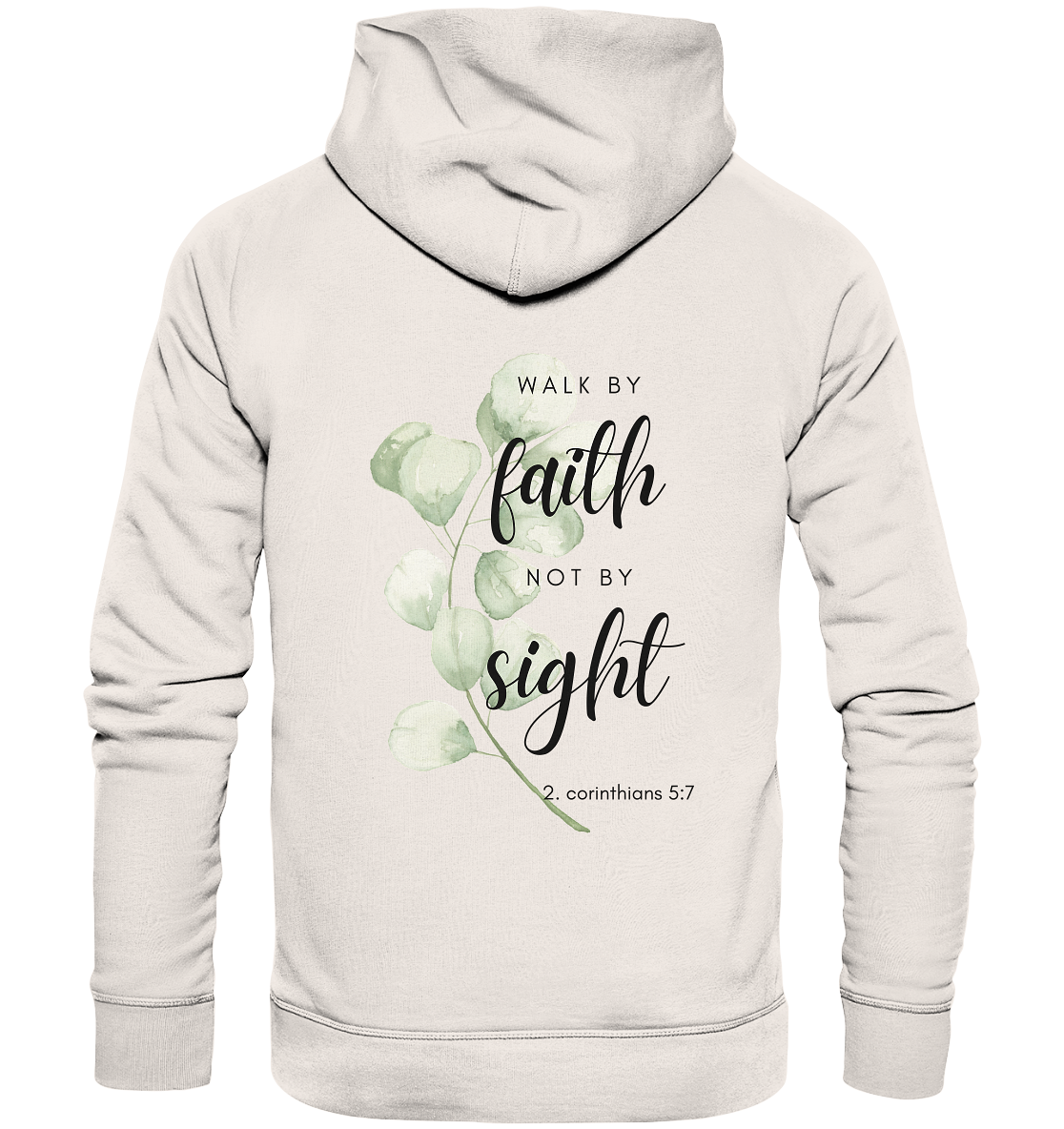Walk by faith - Organic Basic Hoodie - wertvoll und geliebt