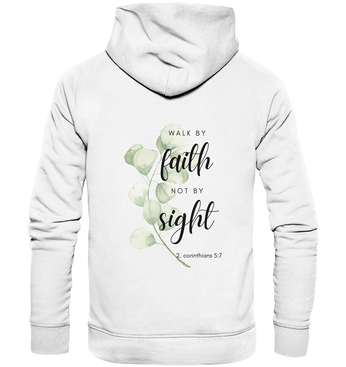 Walk by faith - Organic Basic Hoodie - wertvoll und geliebt