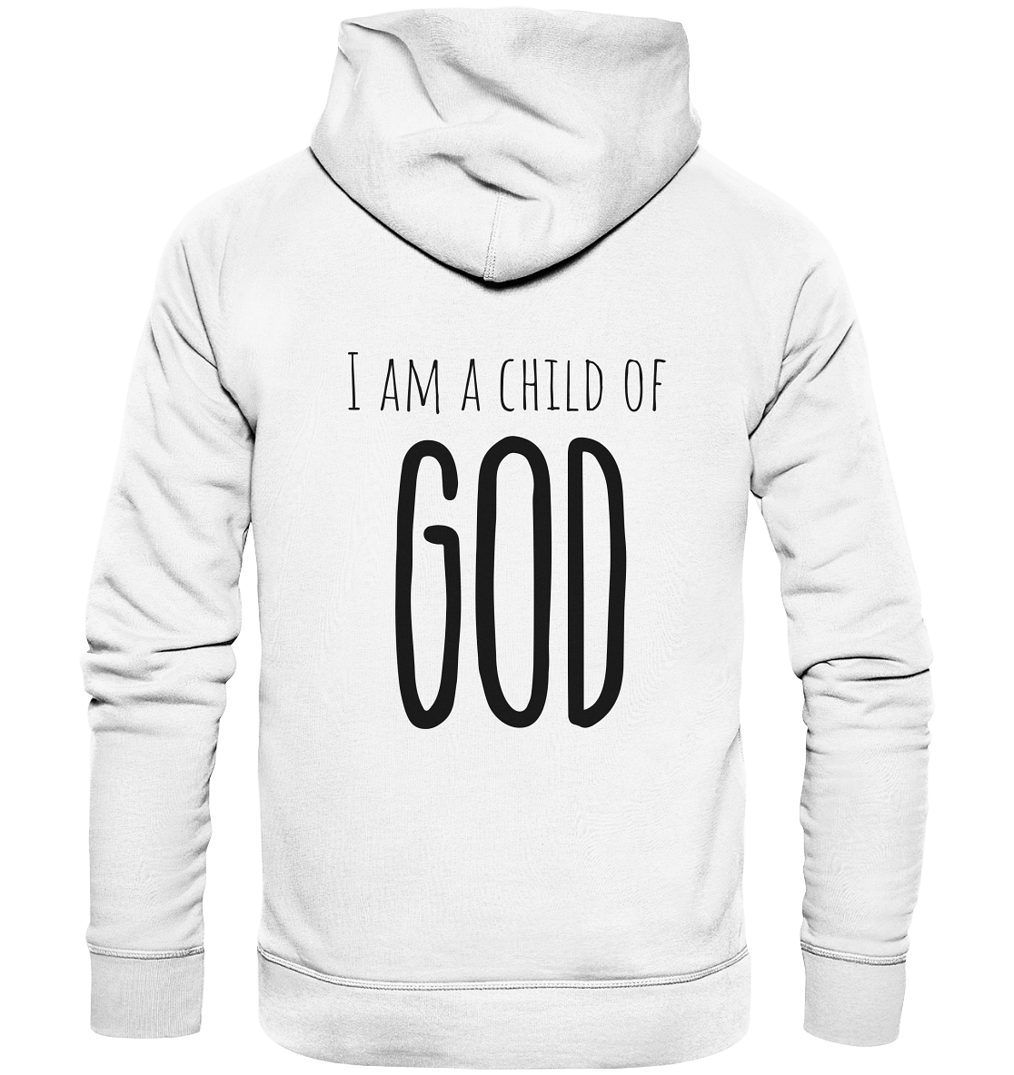I am a child of God - Organic Basic Hoodie - wertvoll und geliebt