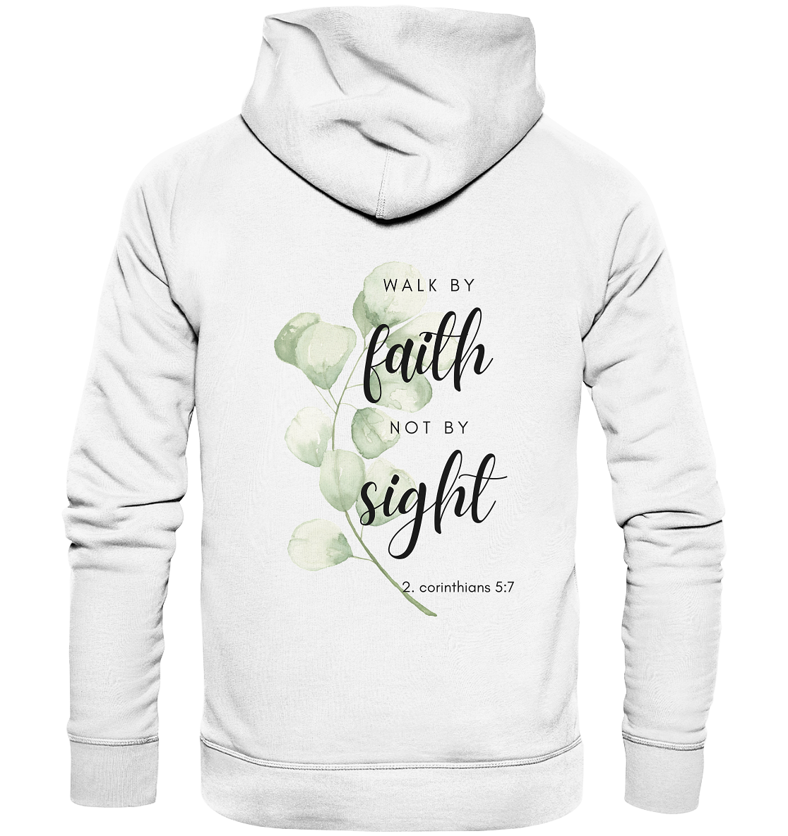 Walk by faith - Organic Basic Hoodie - wertvoll und geliebt