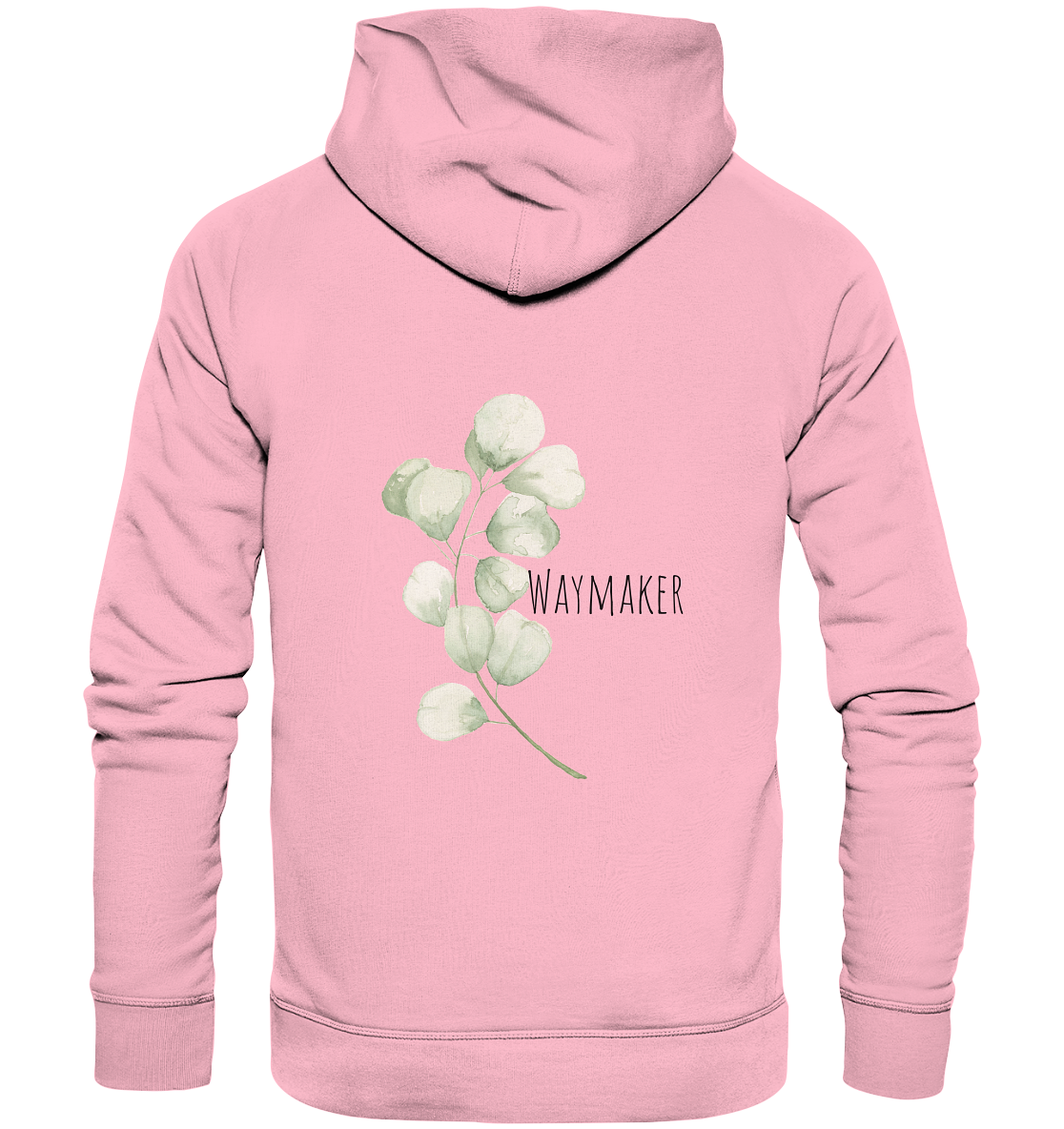 Waymaker - Organic Basic Hoodie - wertvoll und geliebt
