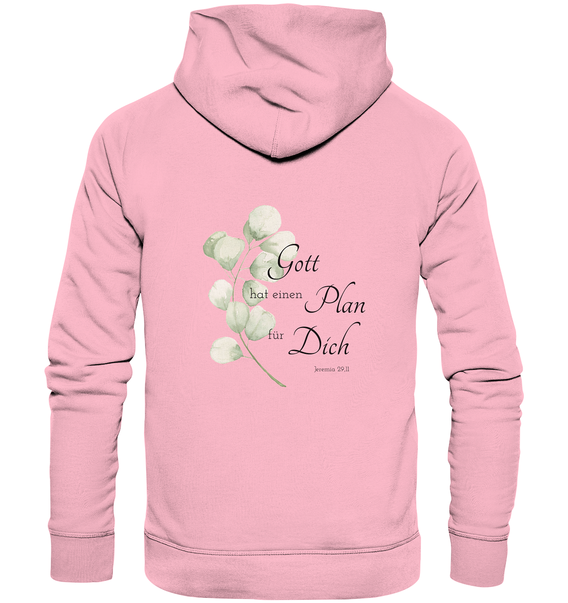 Gott hat einen Plan für Dich - Organic Basic Hoodie - wertvoll und geliebt