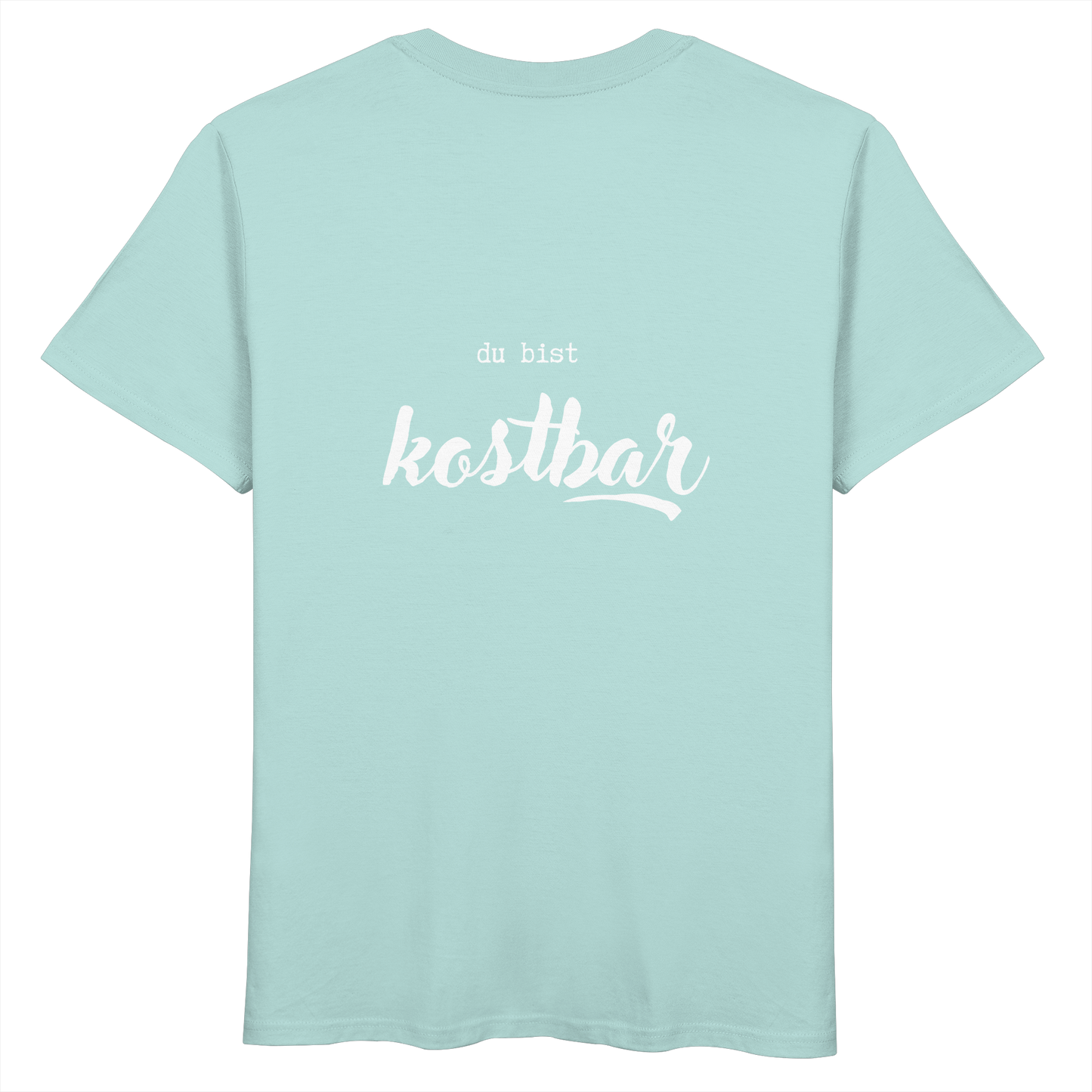Kostbar - Organic Basic Shirt - wertvoll und geliebt