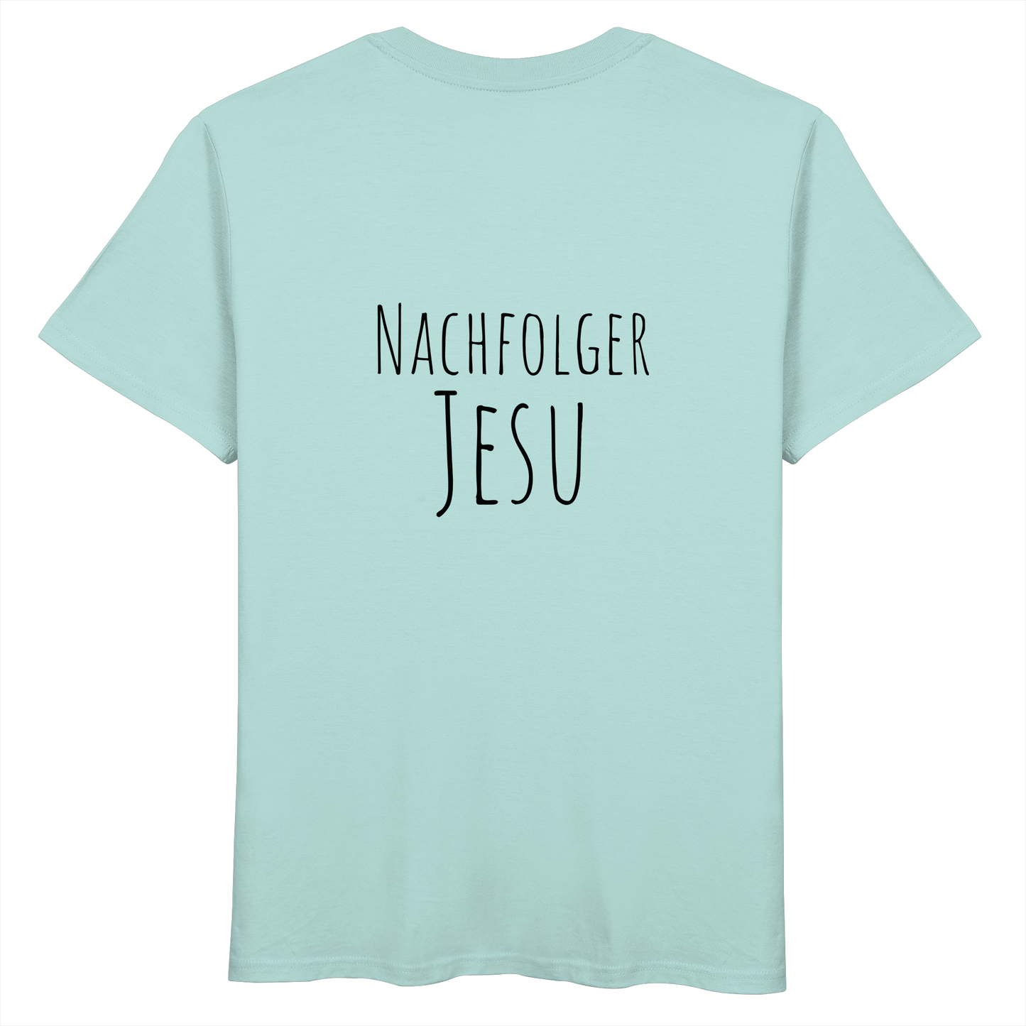 Nachfolger Jesu - Organic Basic Shirt - wertvoll und geliebt