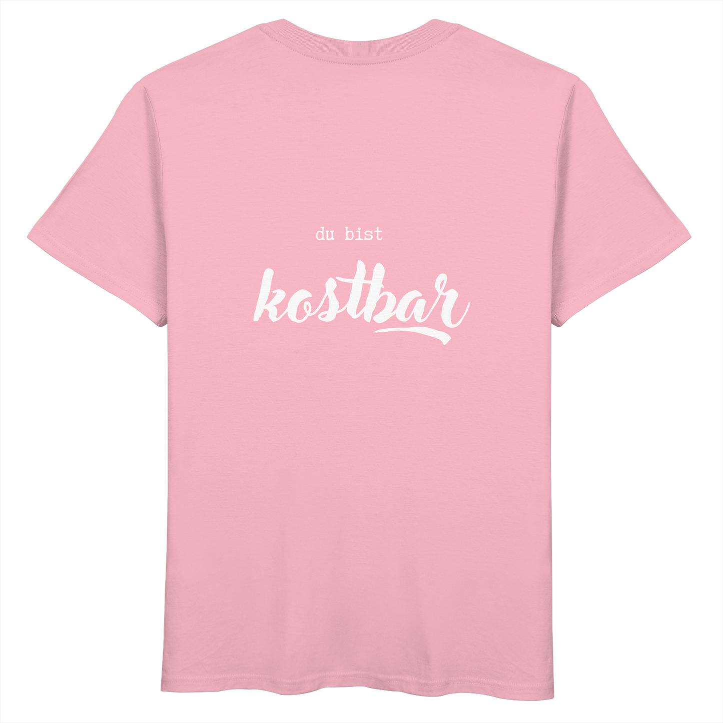 Kostbar - Organic Basic Shirt - wertvoll und geliebt