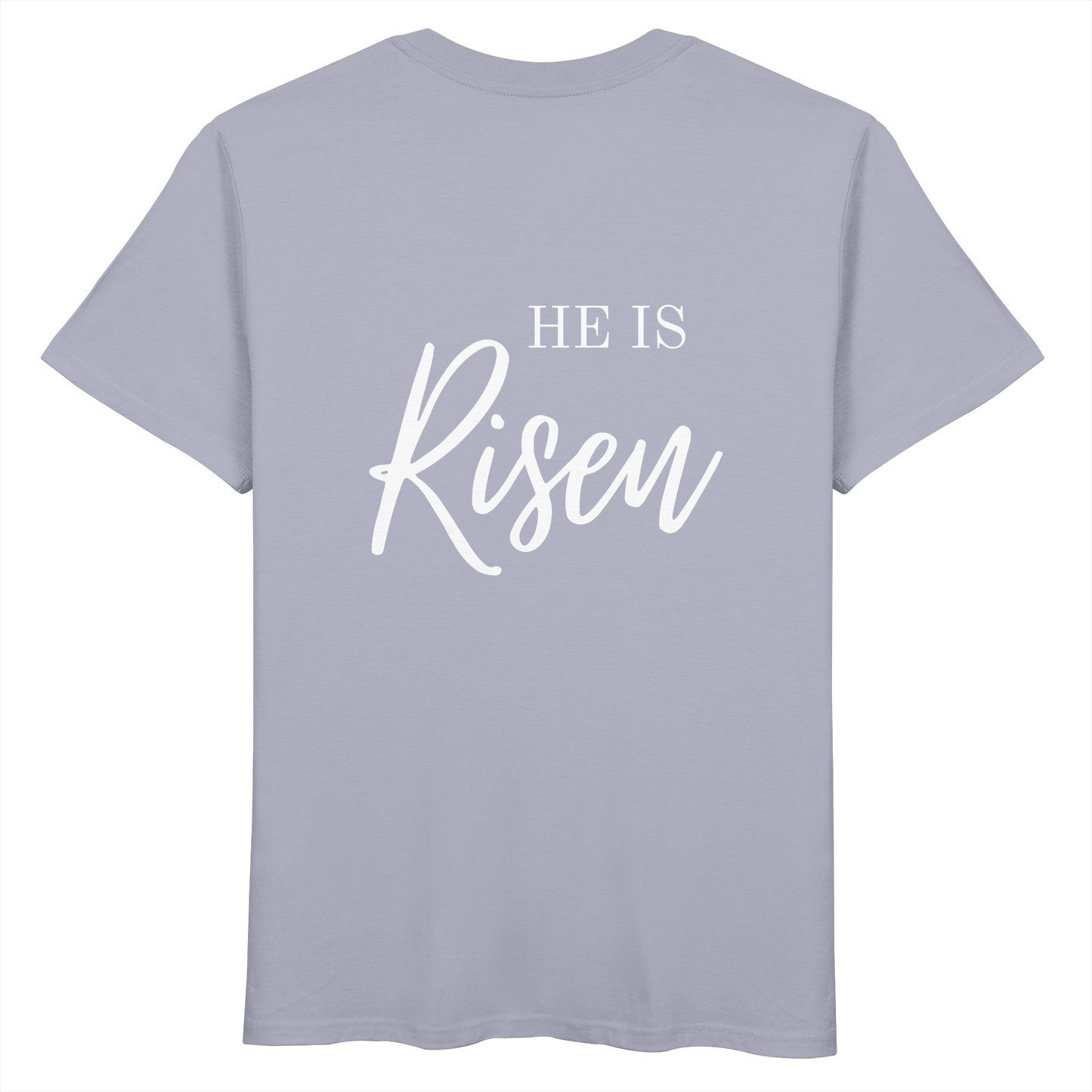 He is risen - Organic Basic Shirt - wertvoll und geliebt