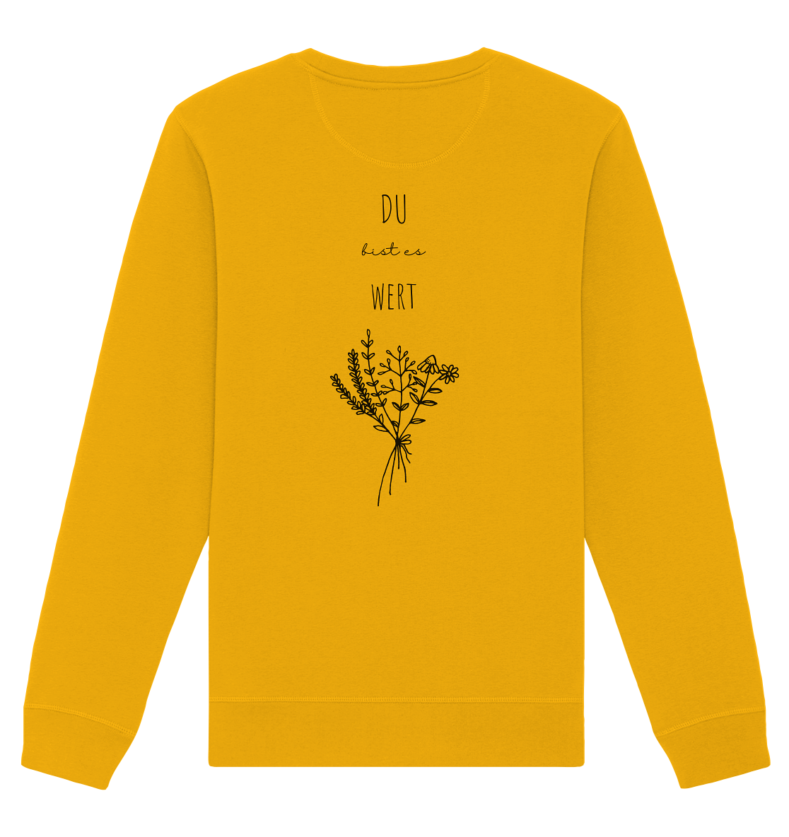 Du bist es wert - Organic Basic Unisex Sweatshirt - wertvoll und geliebt