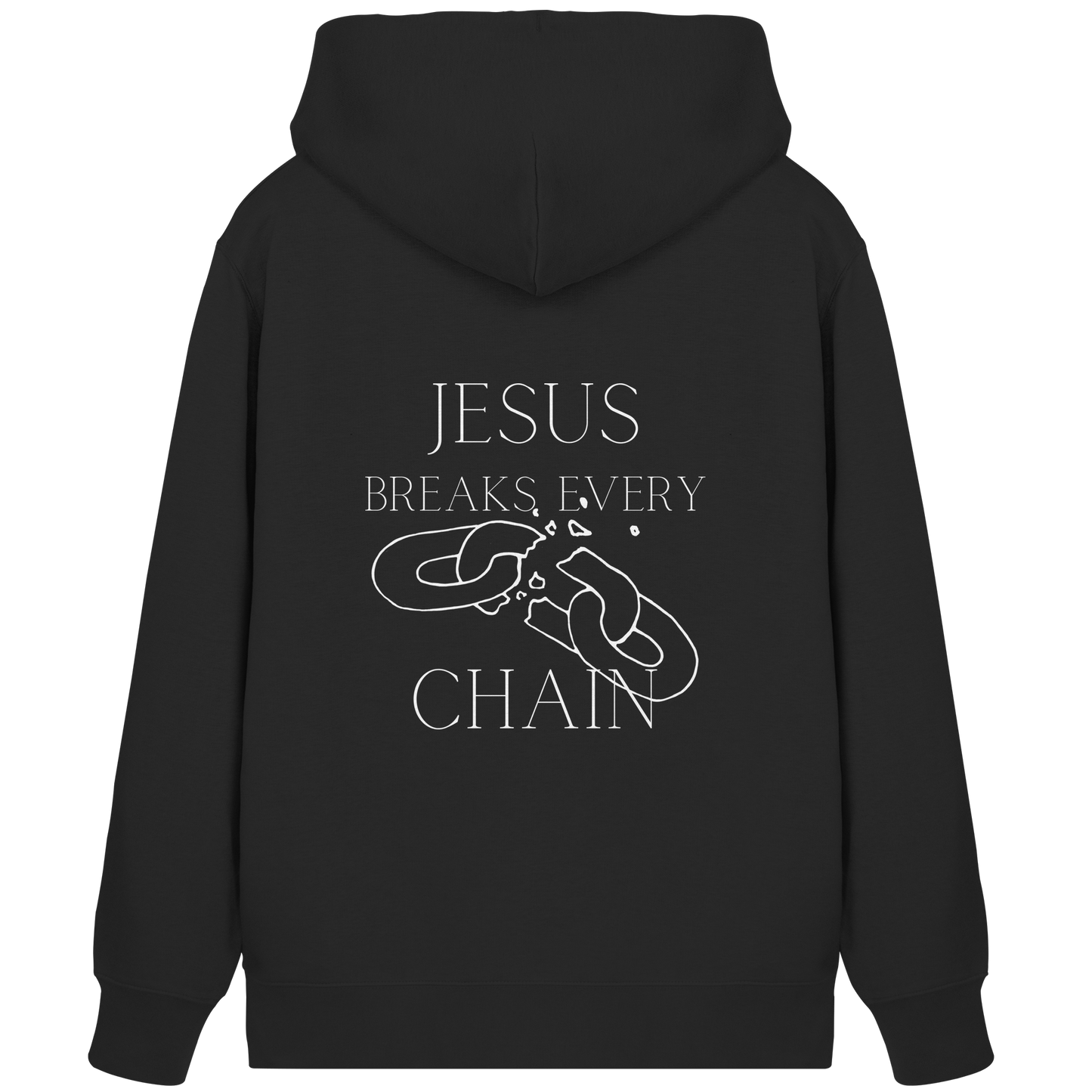 Jesus breaks every chain - Organic Zipper - wertvoll und geliebt