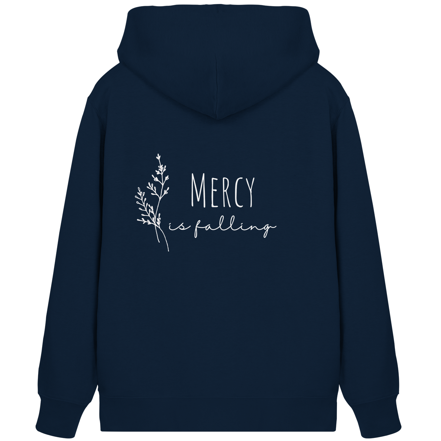 Mercy is falling - Organic Zipper - wertvoll und geliebt