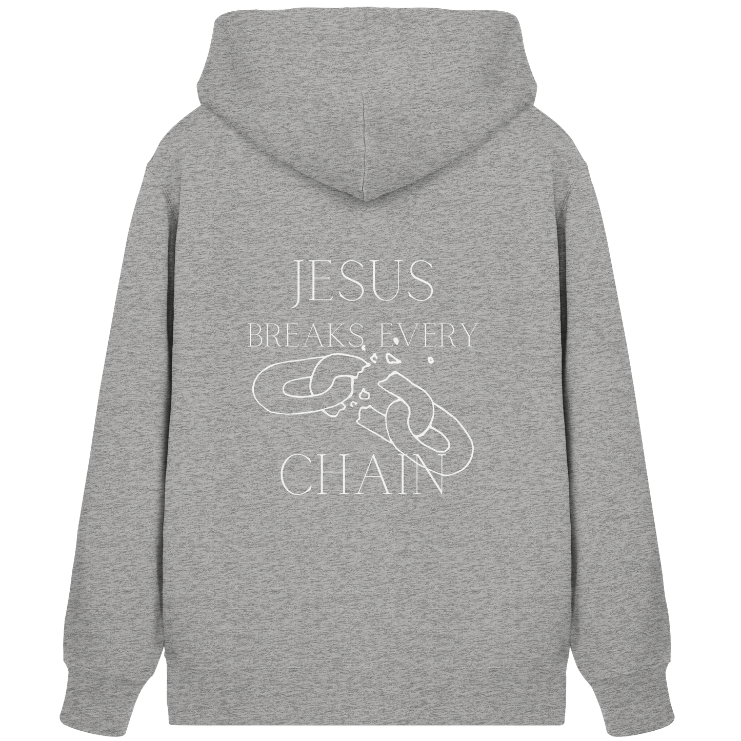 Jesus breaks every chain - Organic Zipper - wertvoll und geliebt