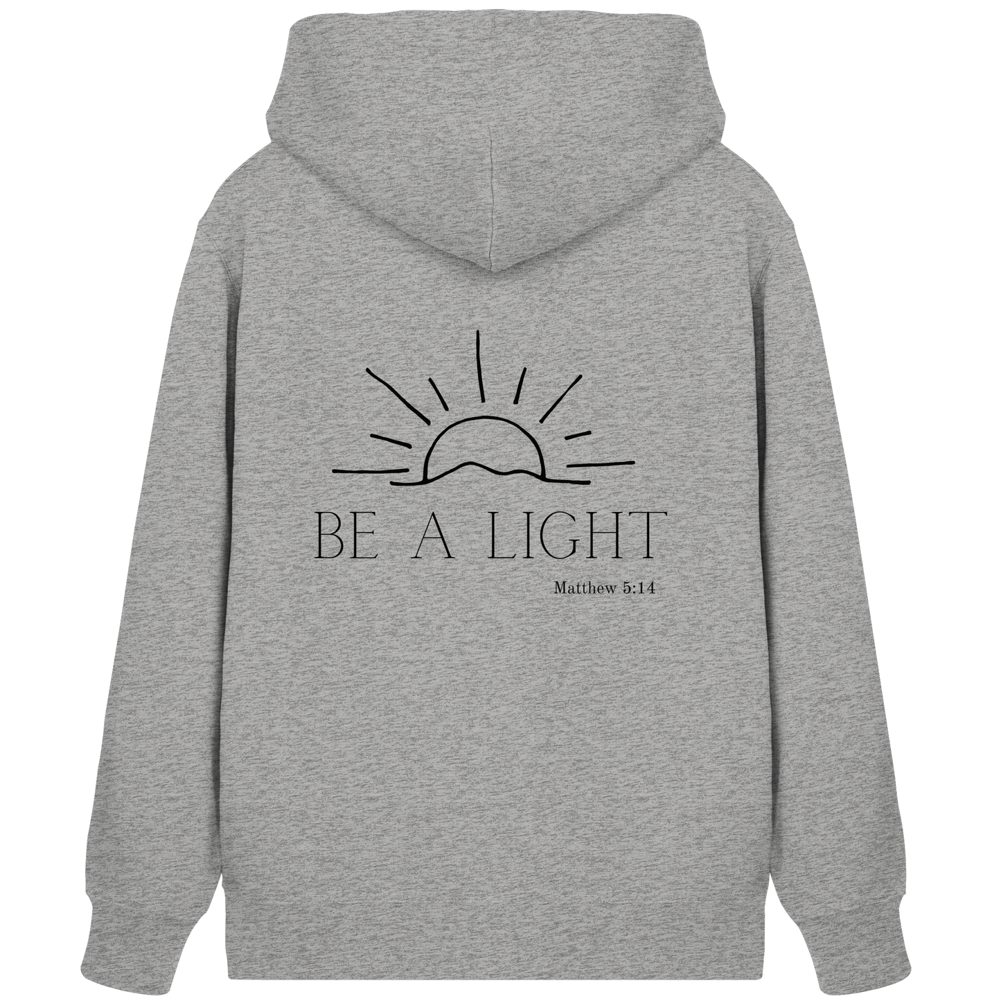 Be a light - Organic Zipper - wertvoll und geliebt