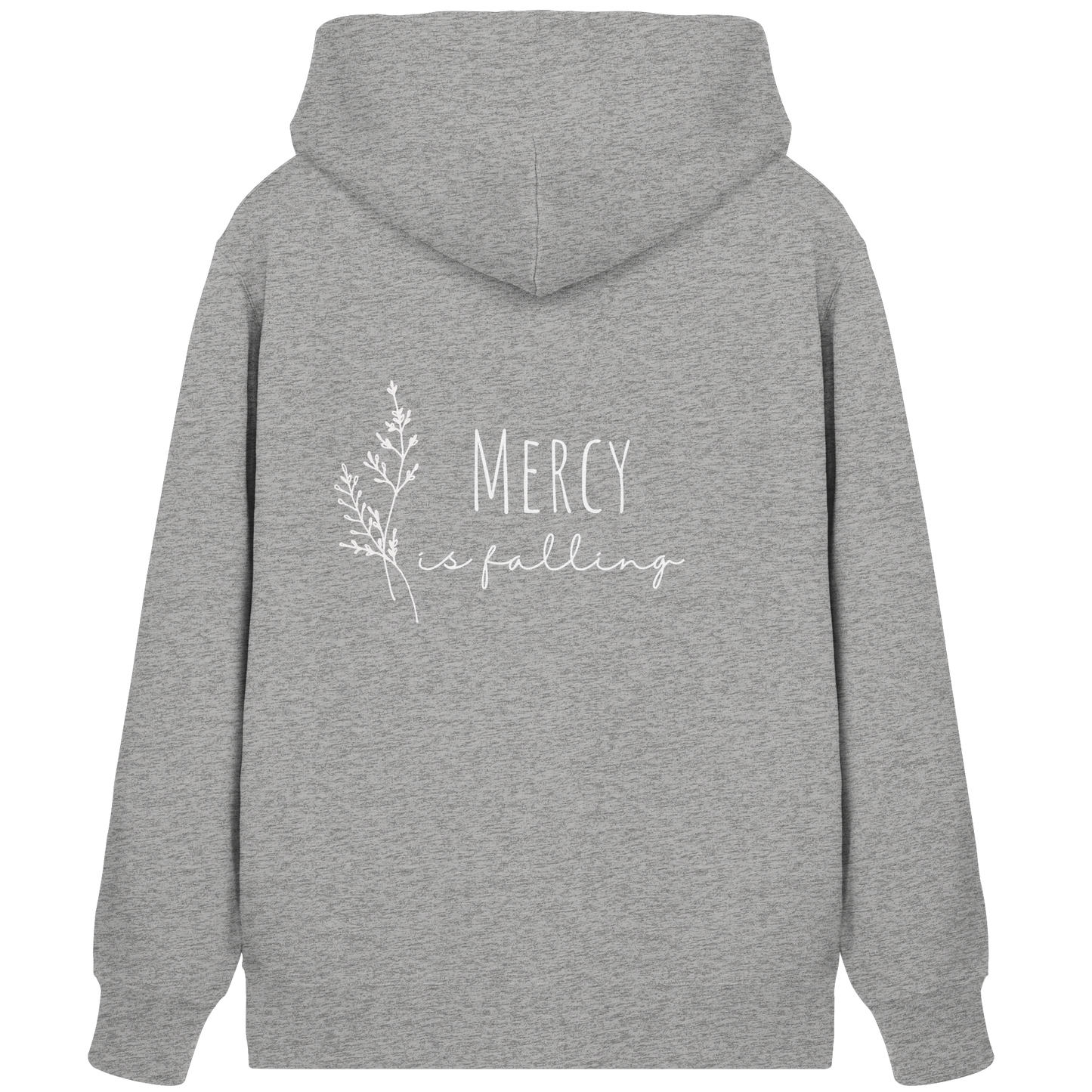 Mercy is falling - Organic Zipper - wertvoll und geliebt