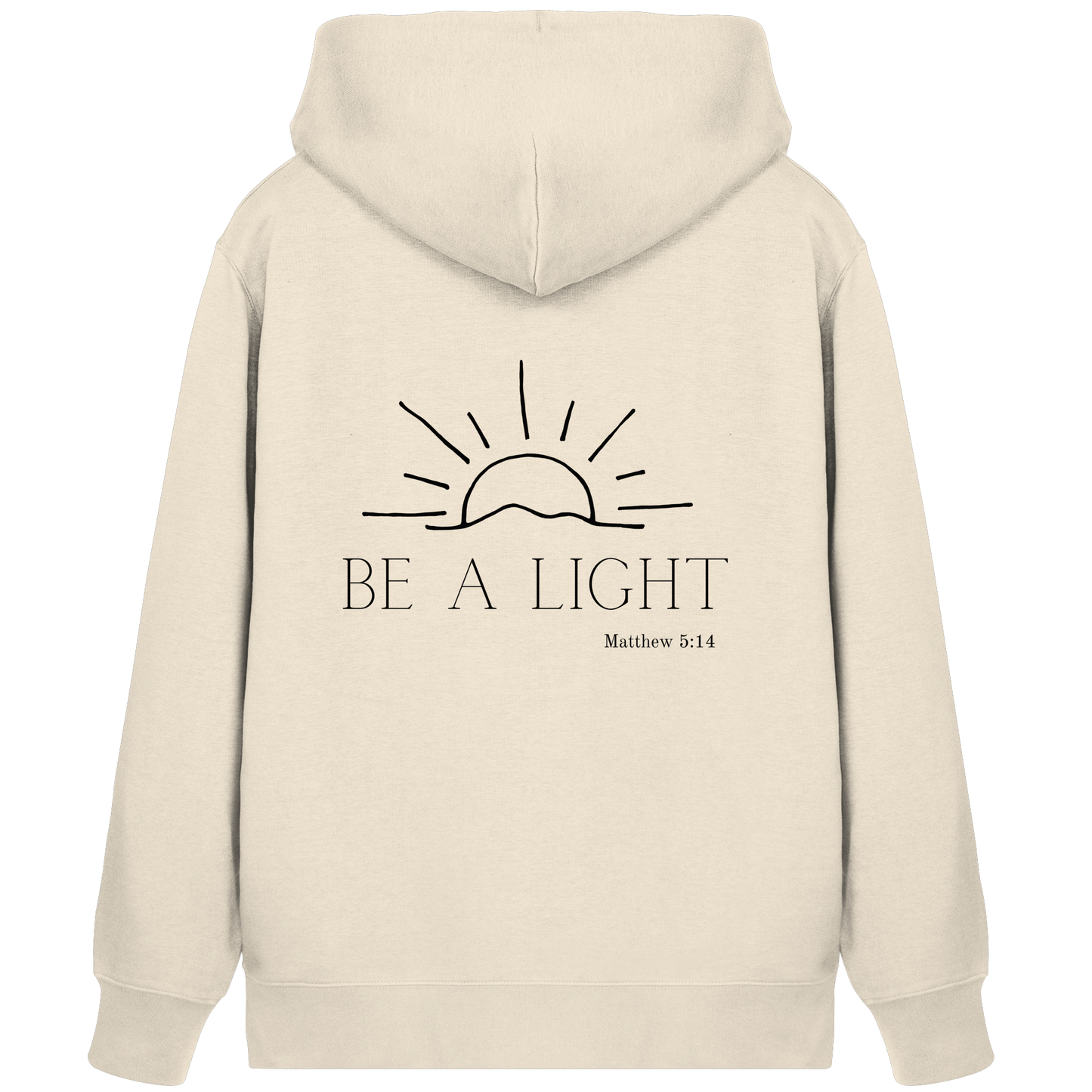 Be a light - Organic Zipper - wertvoll und geliebt