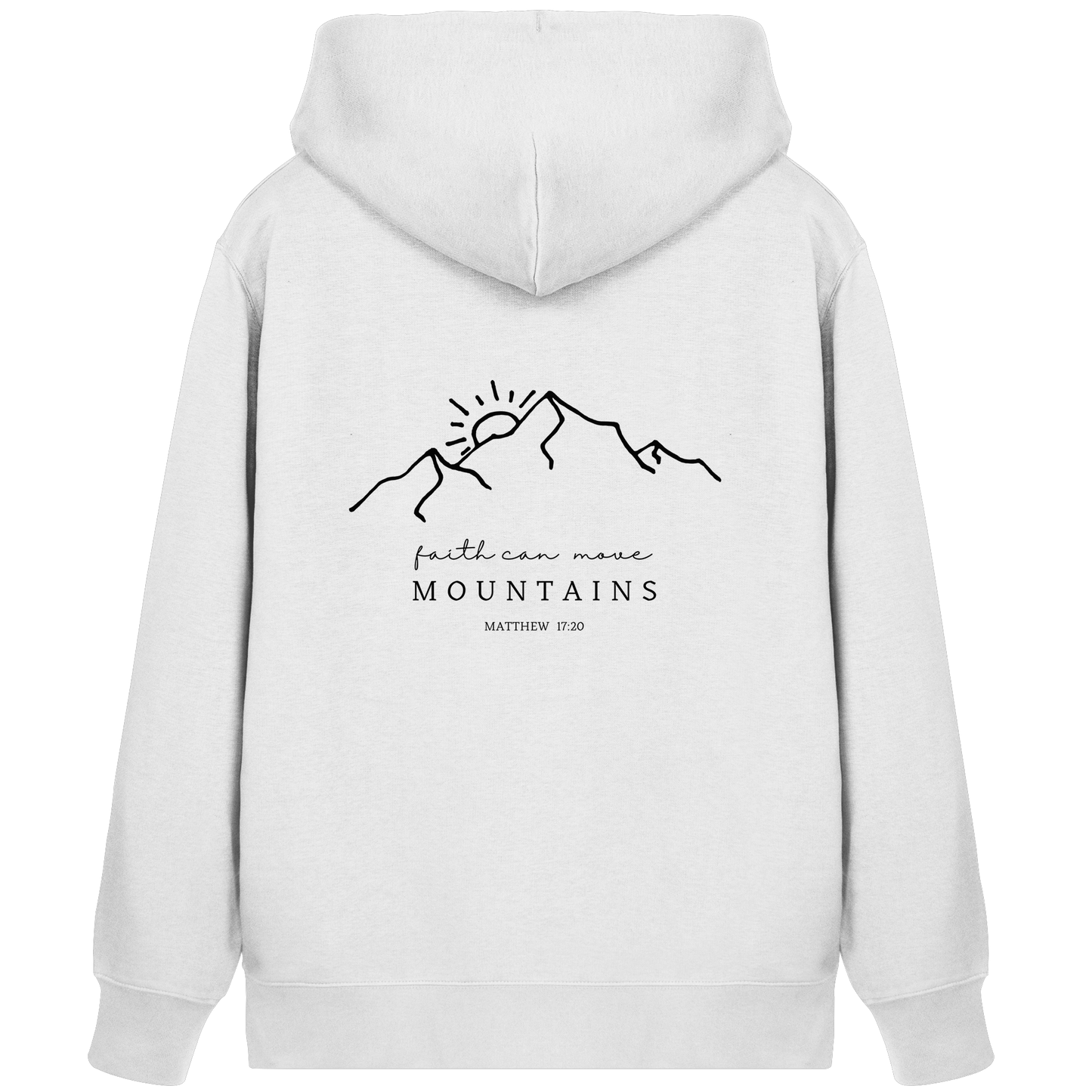 Faith can move mountains - Organic Zipper - wertvoll und geliebt