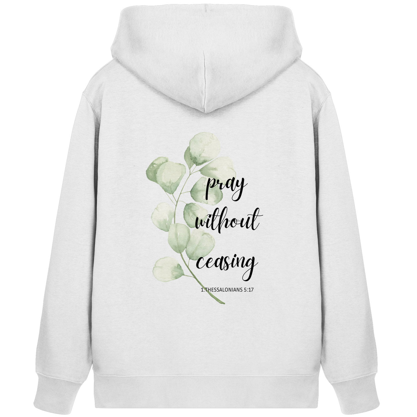 pray without ceasing - Organic Zipper - wertvoll und geliebt