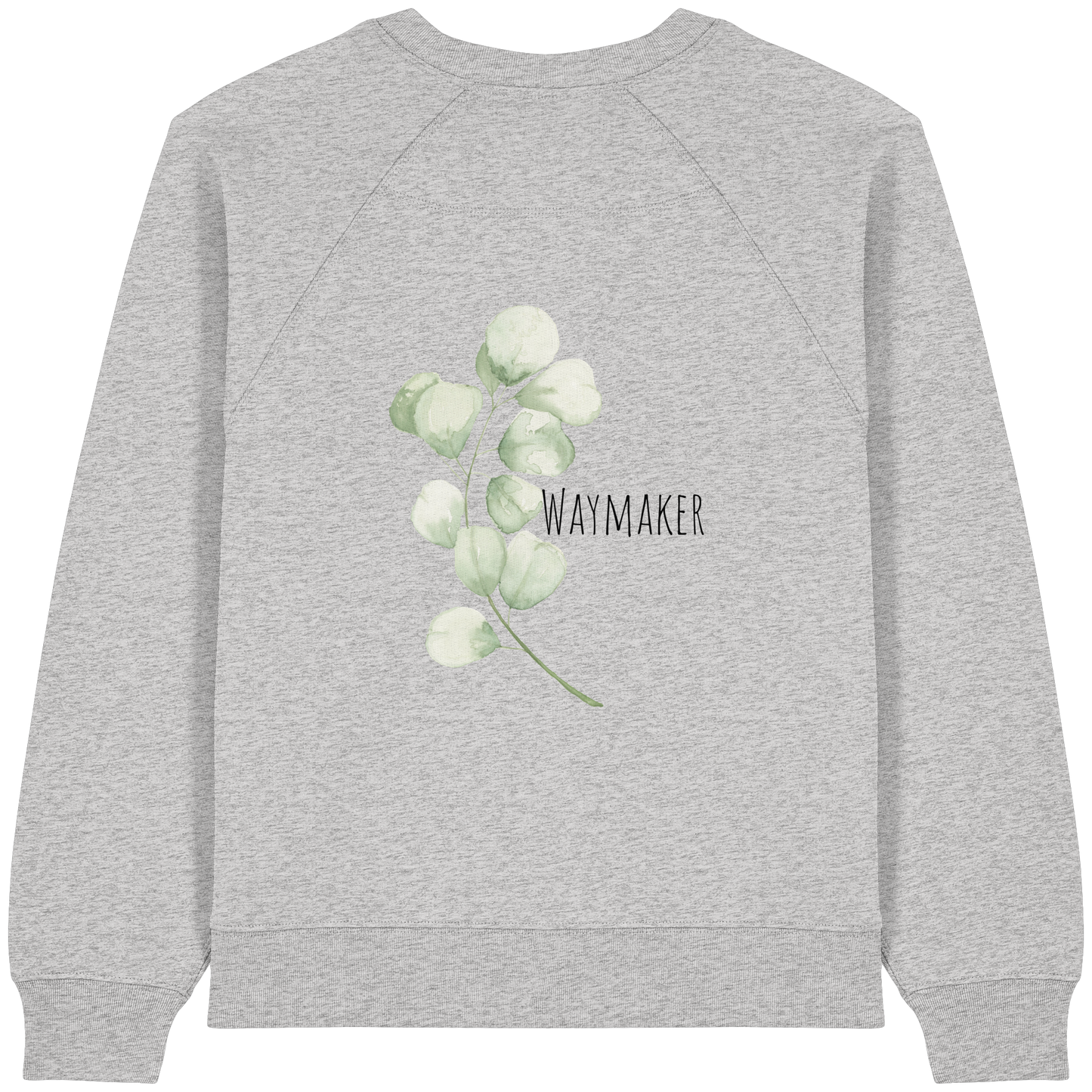 Waymaker - Womens Organic Raglan Sweatshirt - wertvoll und geliebt