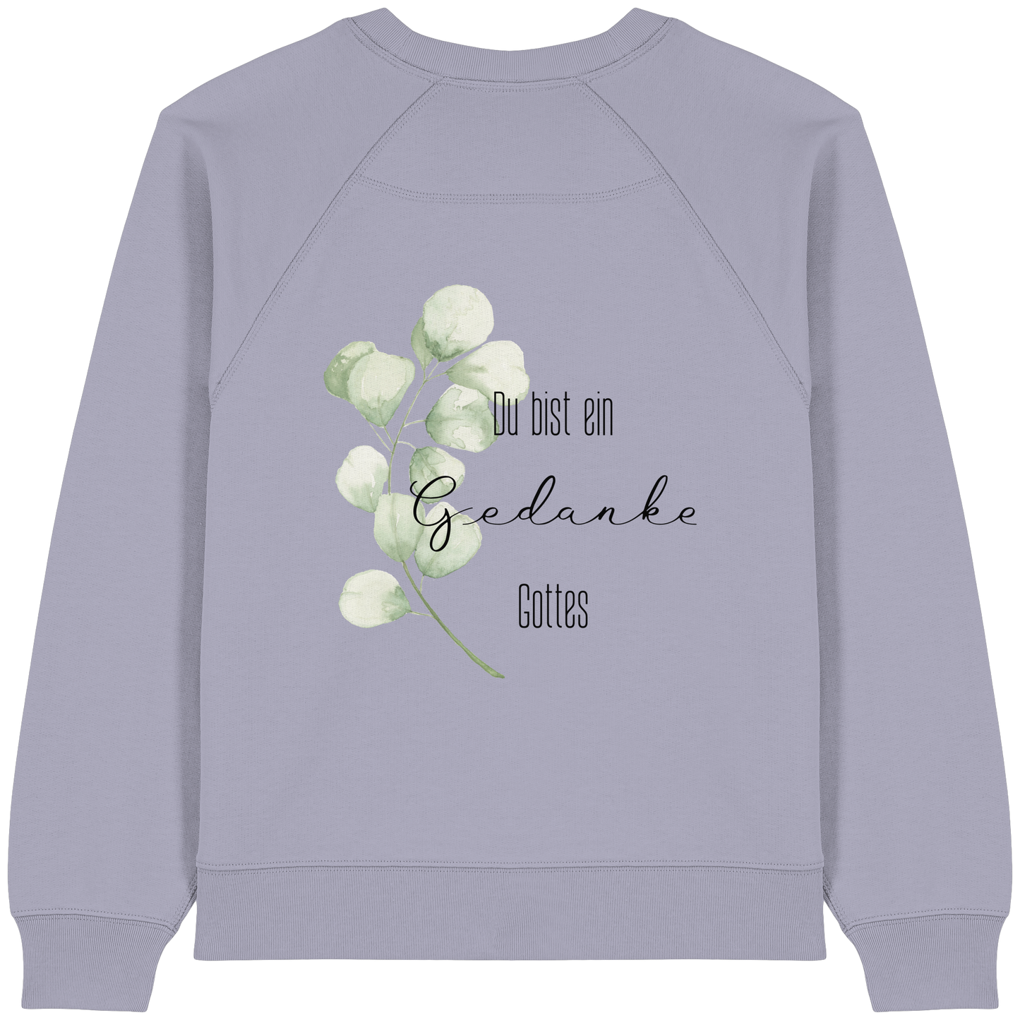 Du bist ein Gedanke Gottes - Womens Organic Raglan Sweatshirt - wertvoll und geliebt