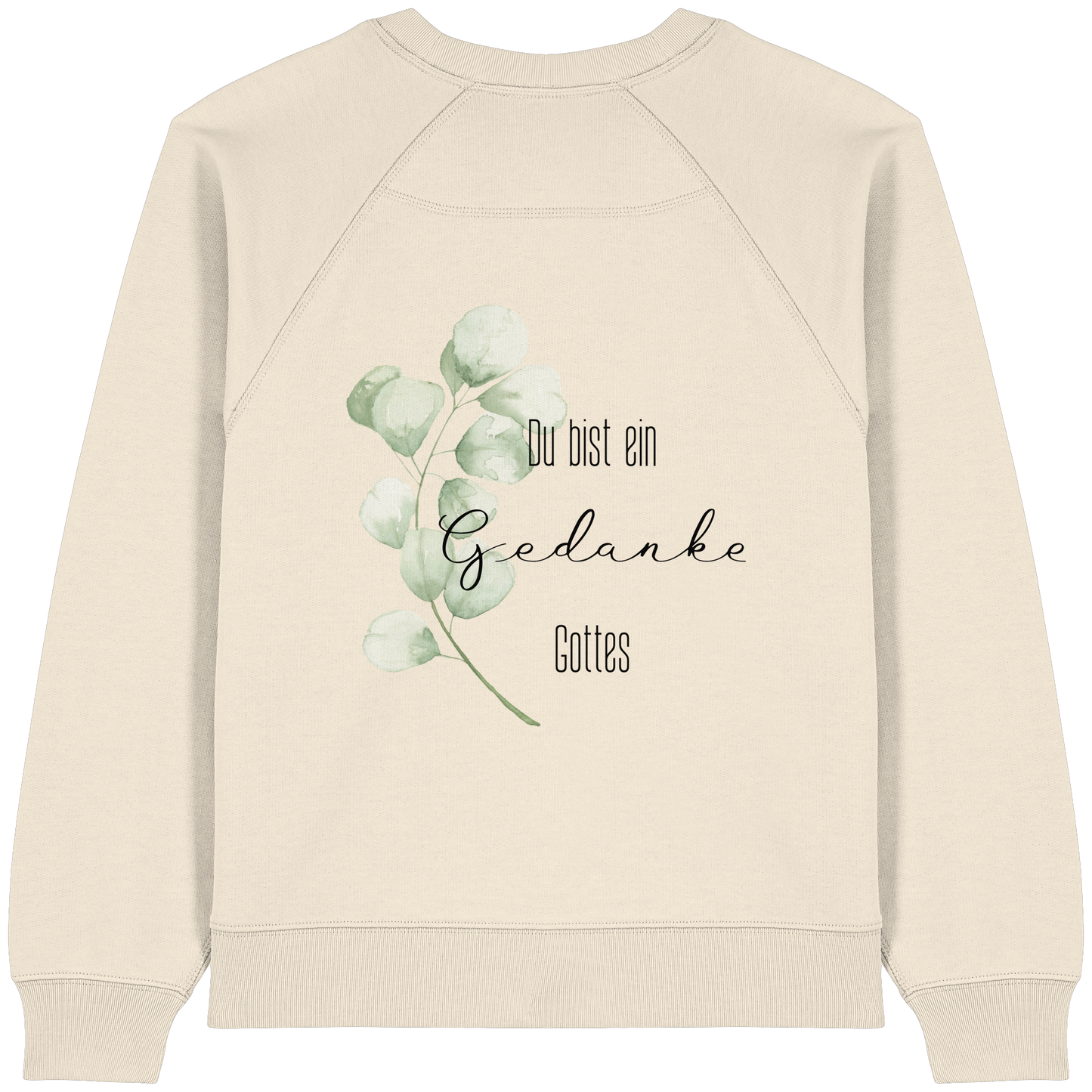 Du bist ein Gedanke Gottes - Womens Organic Raglan Sweatshirt - wertvoll und geliebt