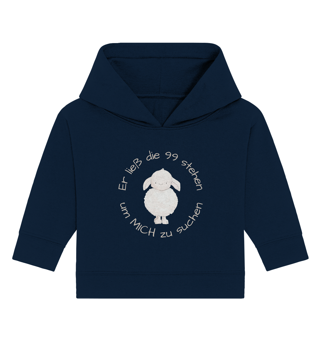 Er ließ die 99 stehen um Mich zu suchen - Baby Organic Hoodie - wertvoll und geliebt
