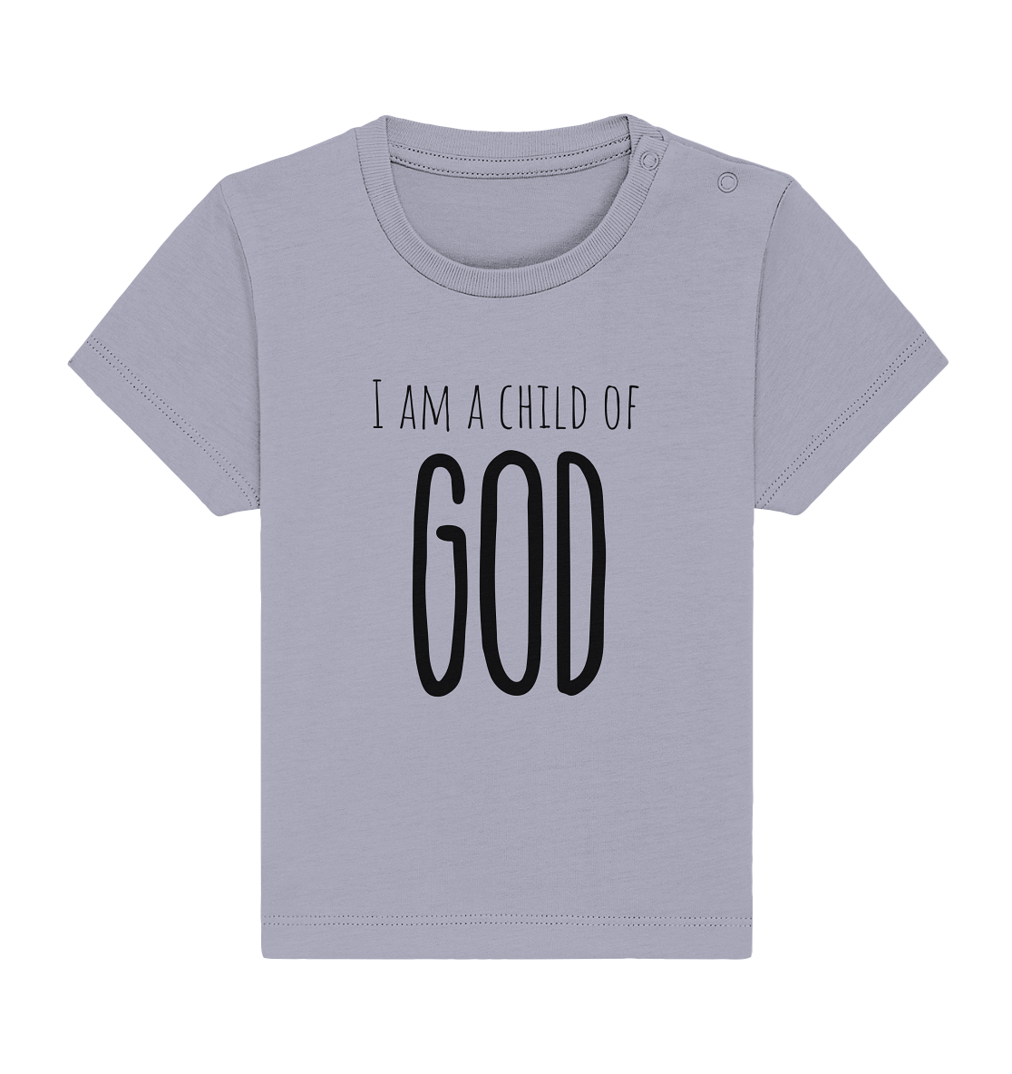 I am a child of God - Baby Organic Shirt - wertvoll und geliebt