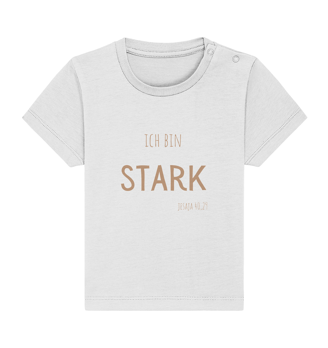Stark - Baby Organic Shirt - wertvoll und geliebt