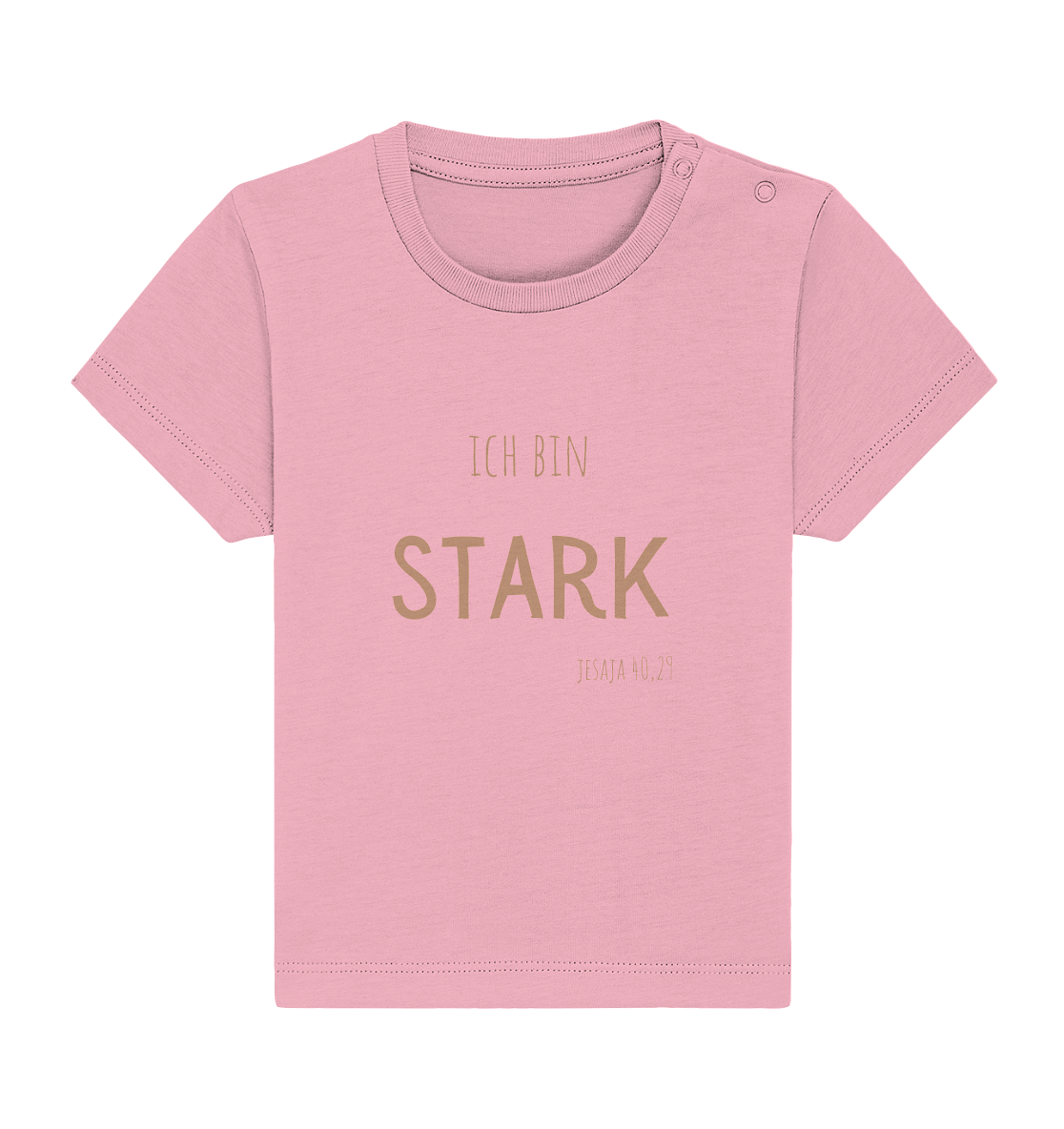 Stark - Baby Organic Shirt - wertvoll und geliebt