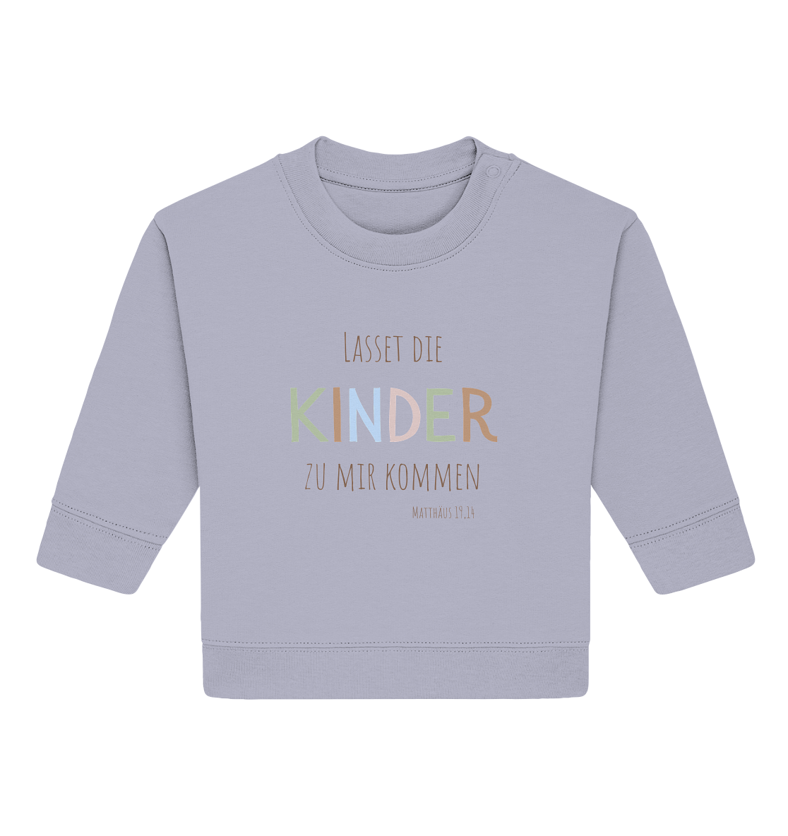 Lasset die Kinder zu mir kommen - Baby Organic Sweatshirt - wertvoll und geliebt