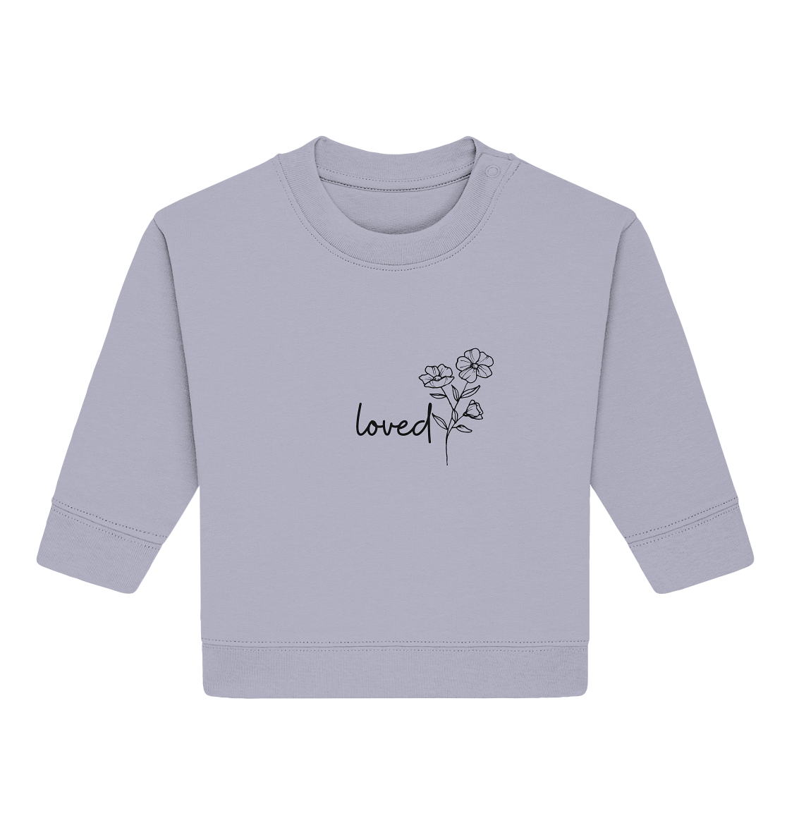 loved - Baby Organic Sweatshirt - wertvoll und geliebt