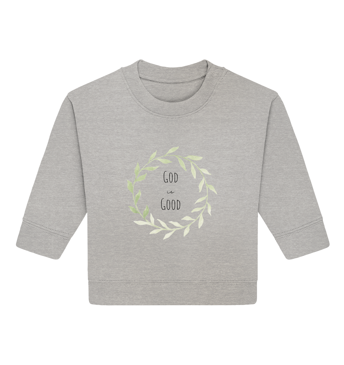 God is good - Baby Organic Sweatshirt - wertvoll und geliebt