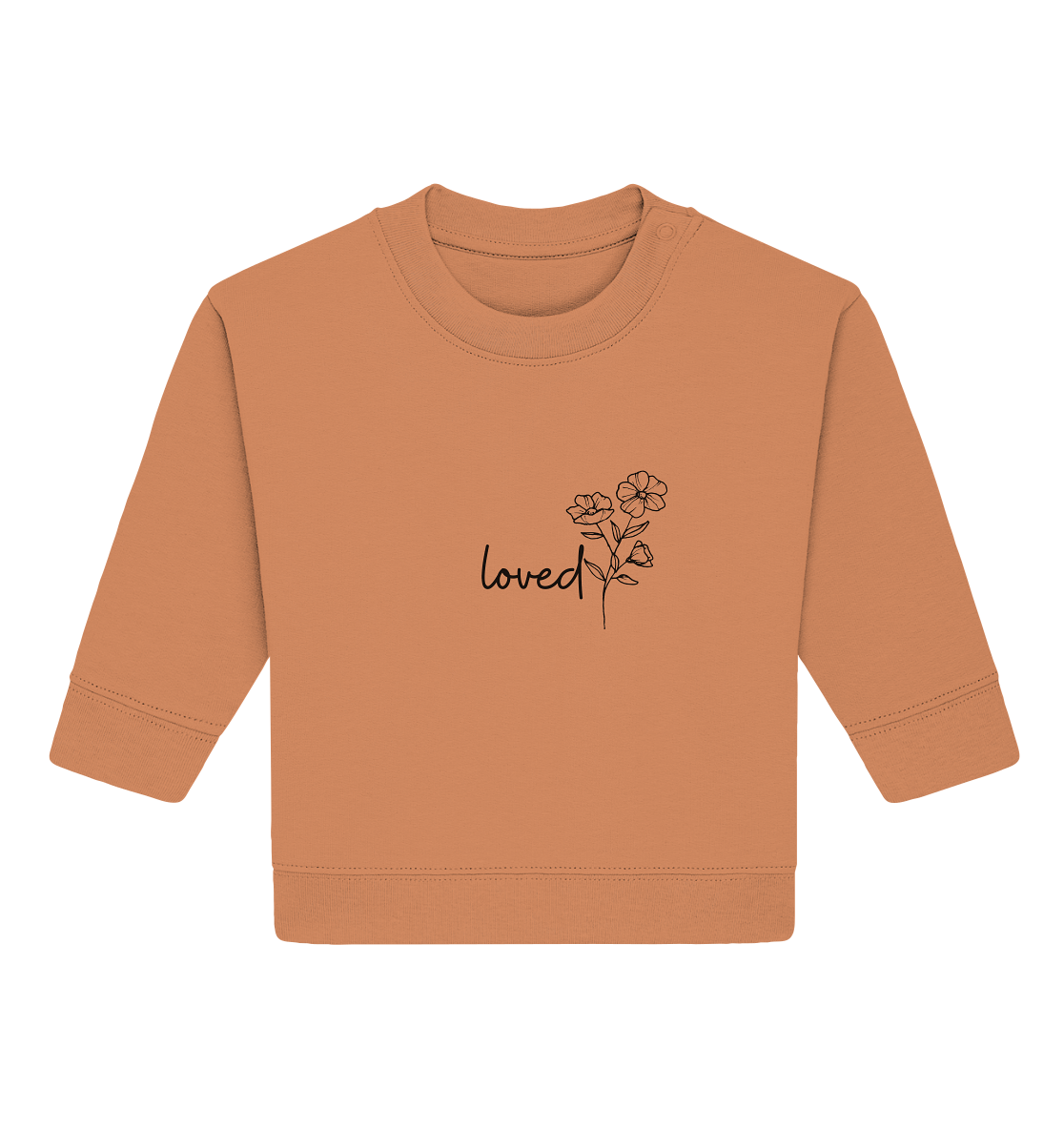 loved - Baby Organic Sweatshirt - wertvoll und geliebt