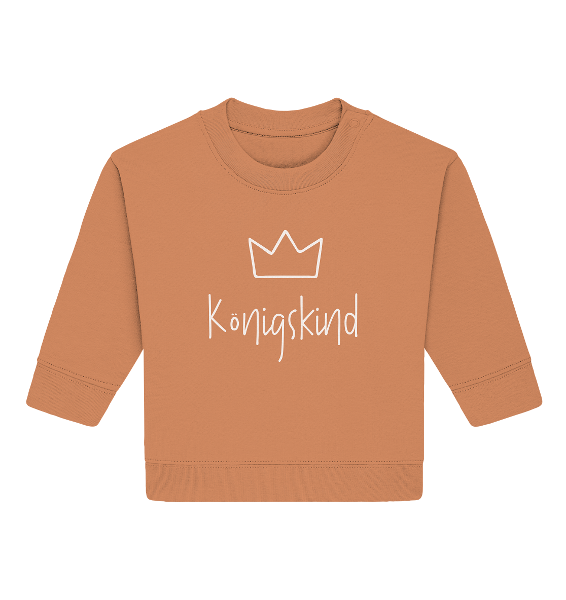 Königskind - Baby Organic Sweatshirt - wertvoll und geliebt