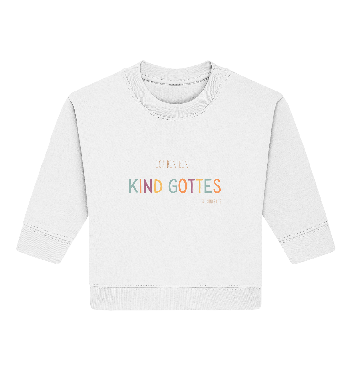 Kind Gottes - Baby Organic Sweatshirt - wertvoll und geliebt
