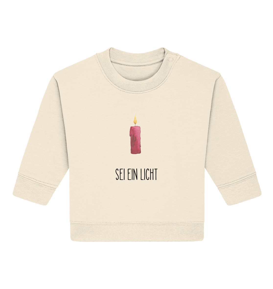 Sei ein Licht - Baby Organic Sweatshirt - wertvoll und geliebt