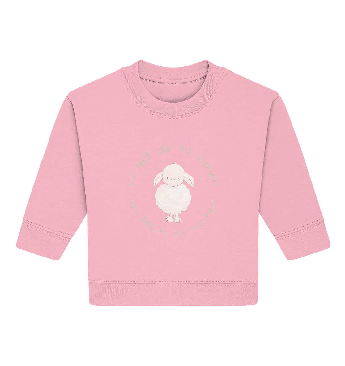Er ließ die 99 stehen um Mich zu suchen - Baby Organic Sweatshirt - wertvoll und geliebt