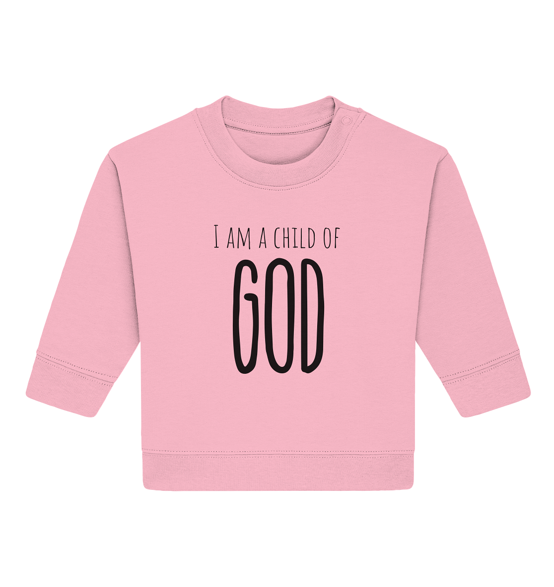 I am a child of God - Baby Organic Sweatshirt - wertvoll und geliebt