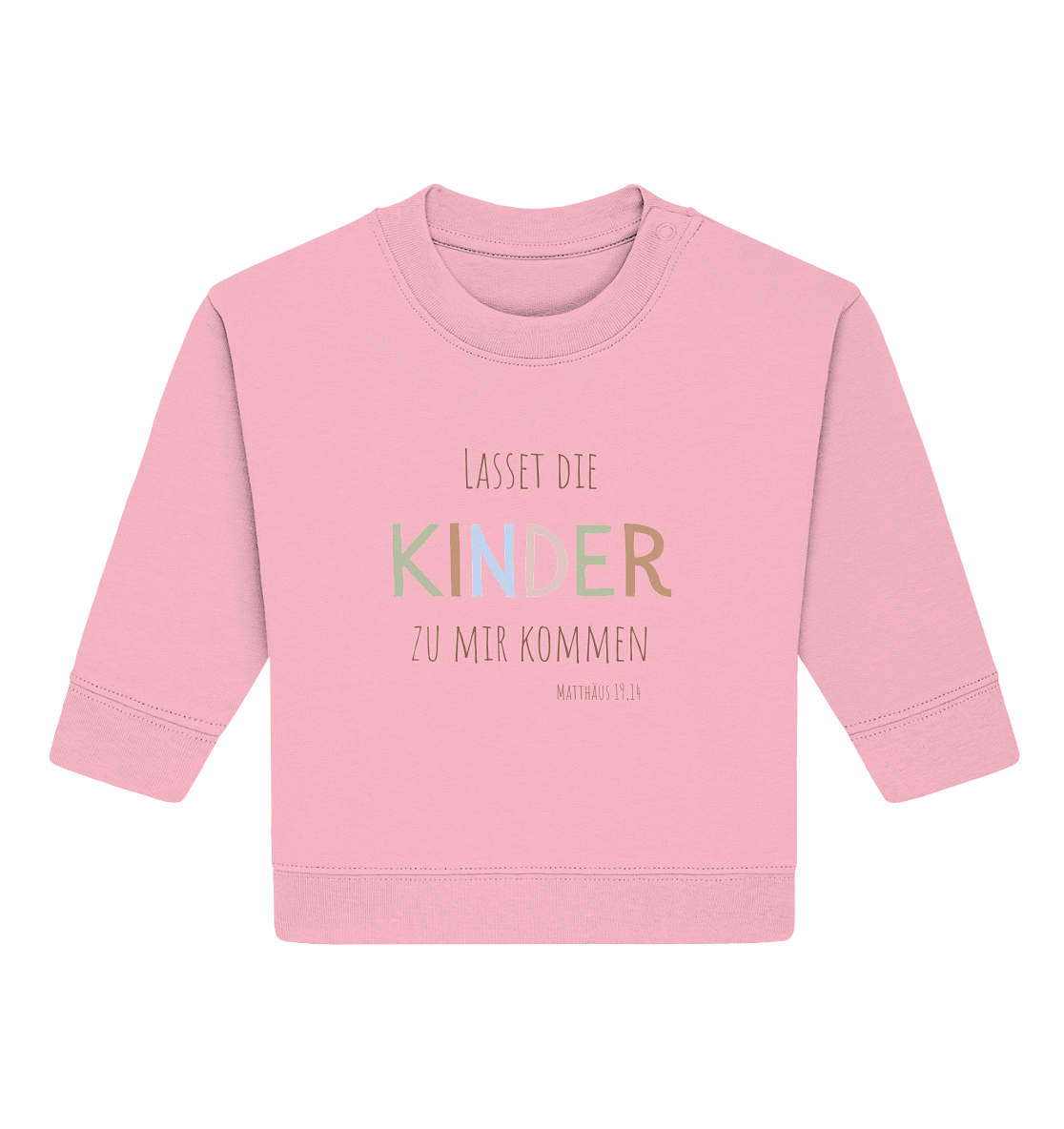 Lasset die Kinder zu mir kommen - Baby Organic Sweatshirt - wertvoll und geliebt